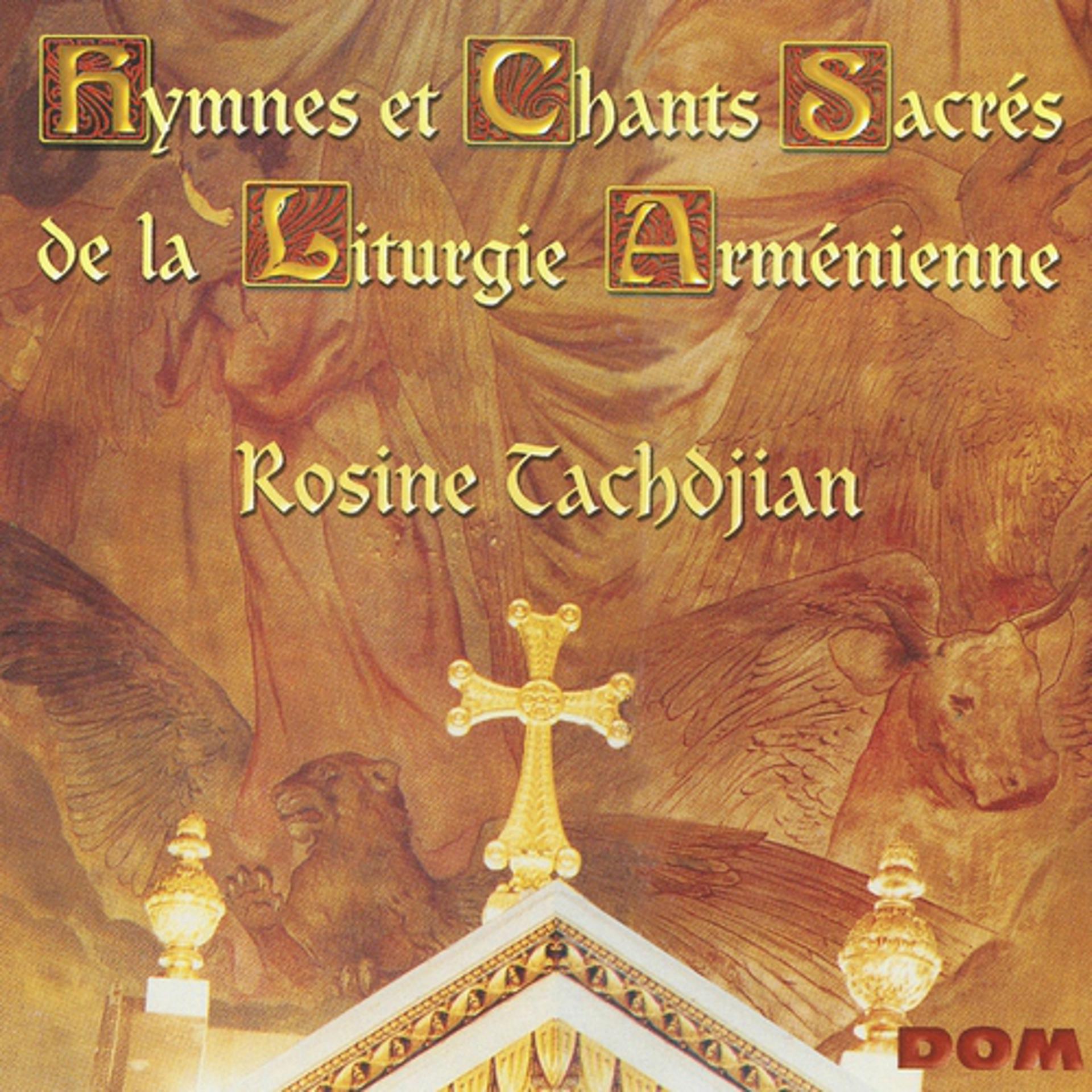 Постер альбома Hymnes et chants sacrés de la liturgie arménienne