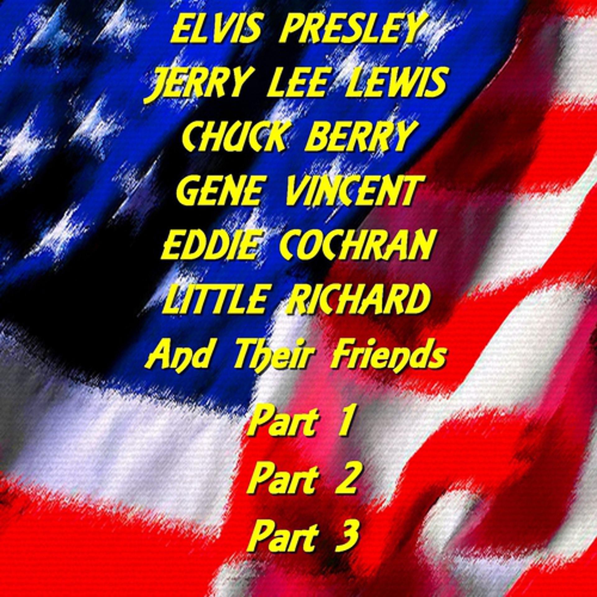 Постер альбома Elvis Presley, Jerry Lee Lewis, Chuck Berry and Their Friends