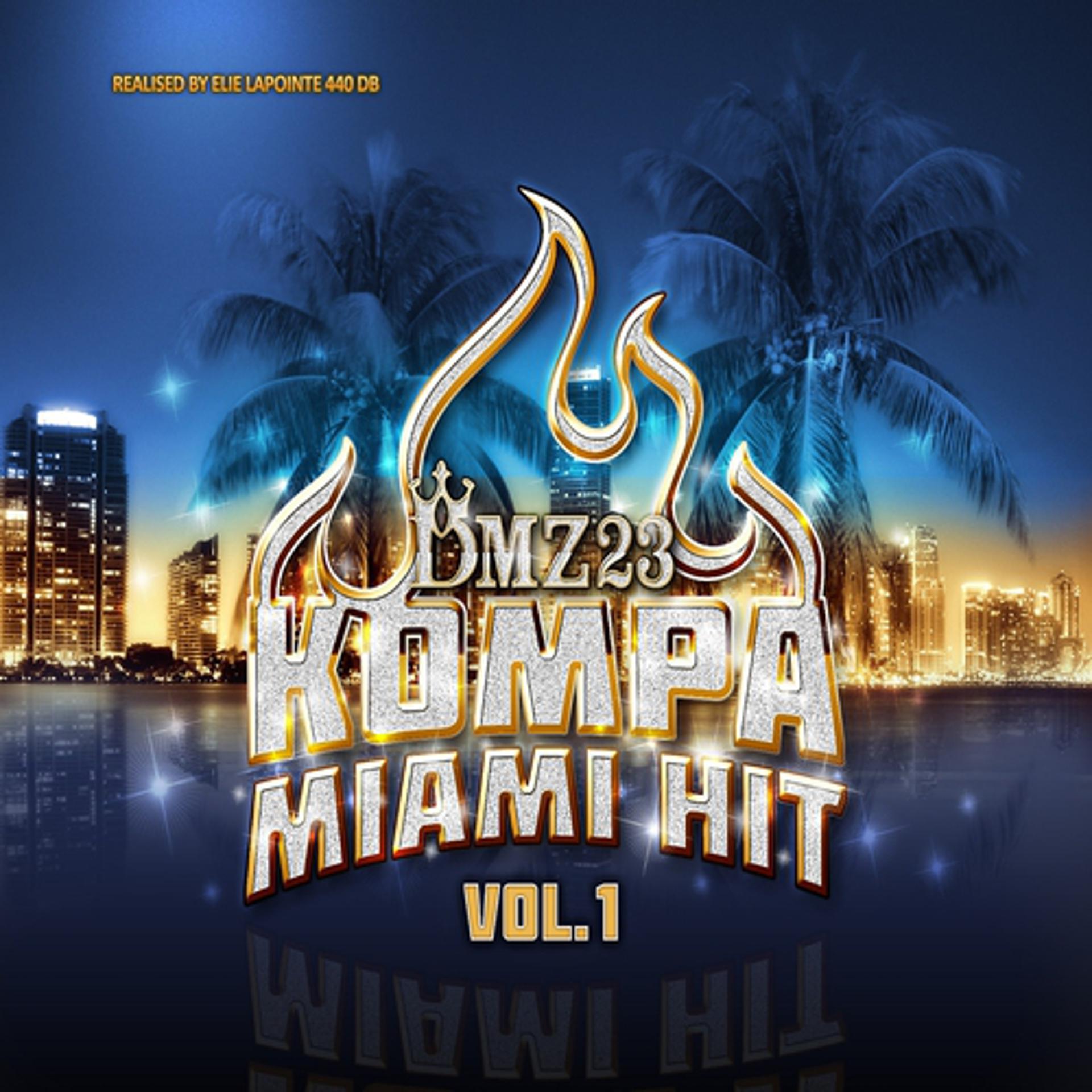 Постер альбома DMZ23 Kompa Miami Hit, Vol. 1