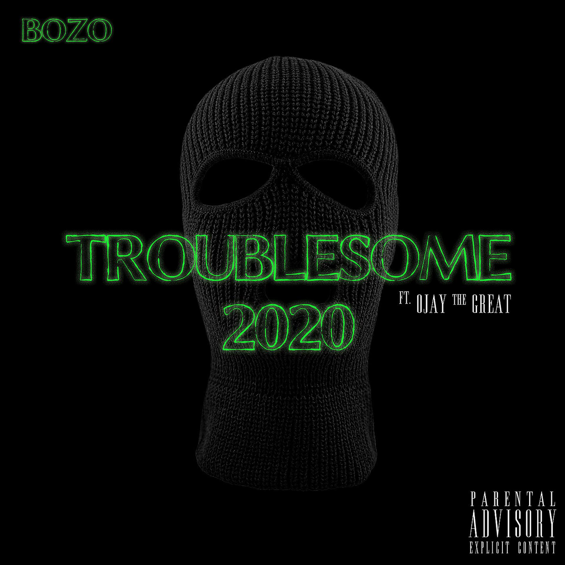 Постер альбома Troublesome 2020