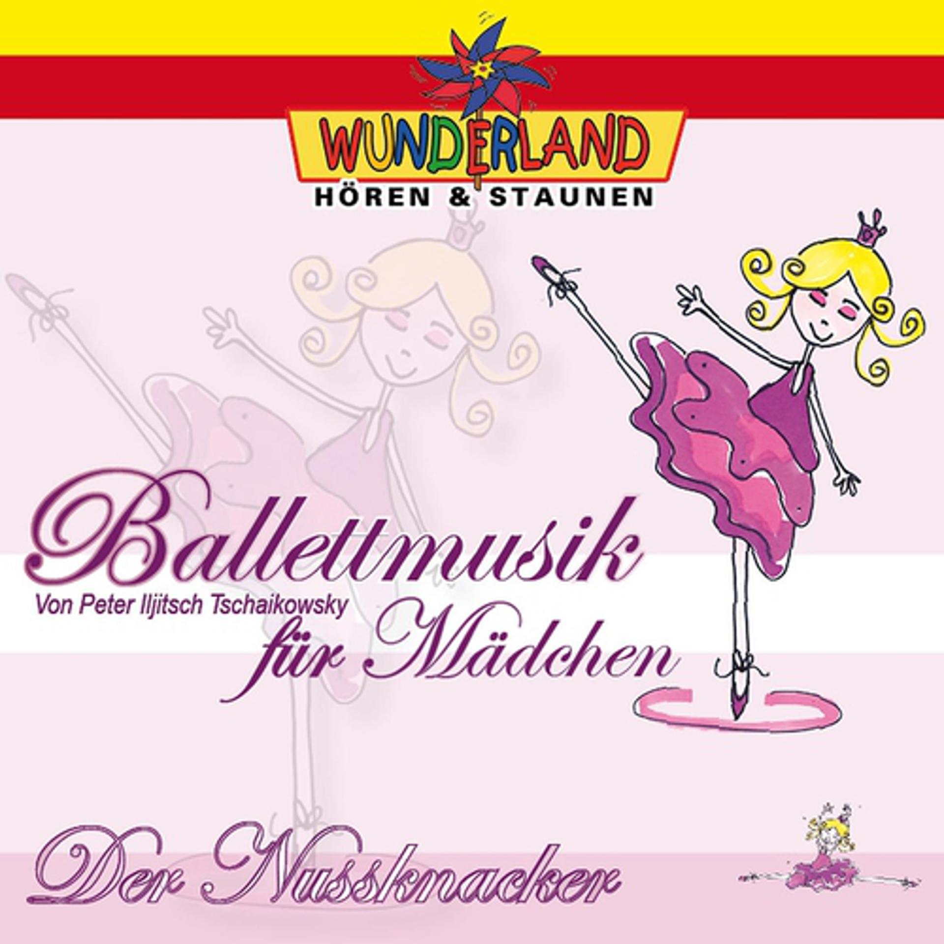 Постер альбома Ballettmusik für Mädchen - Der Nussknacker