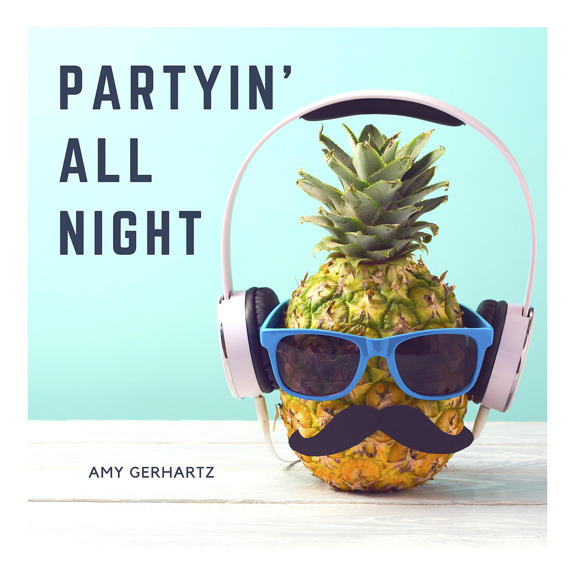 Постер альбома Partyin' All Night