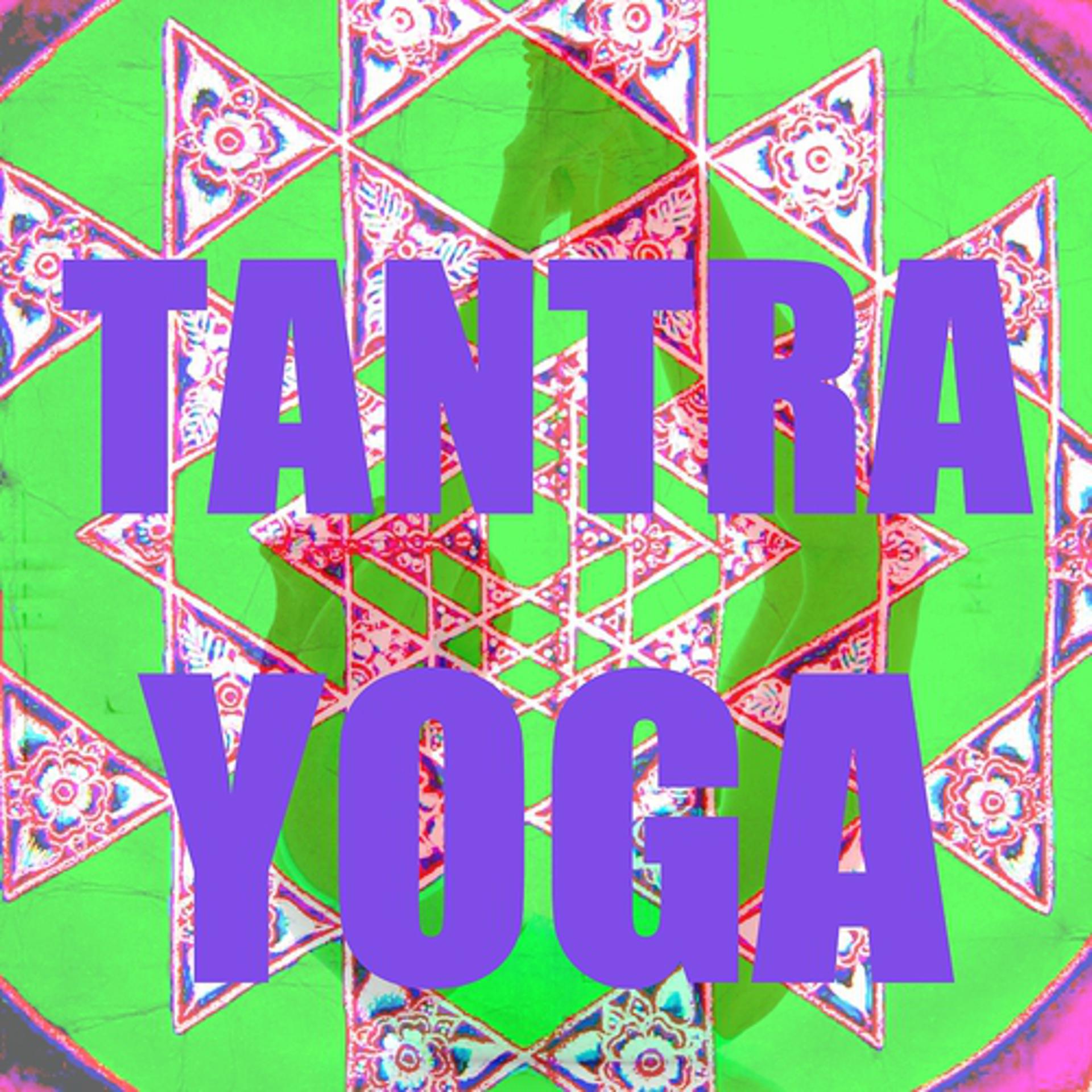 Постер альбома Tantra Yoga