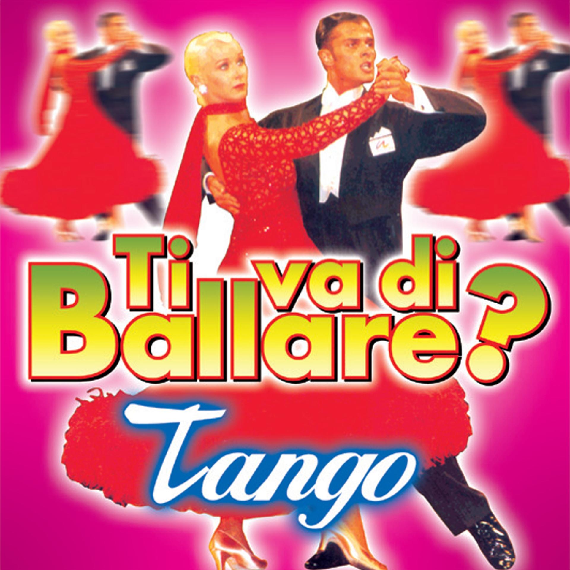 Постер альбома Ti va di ballare? Tango