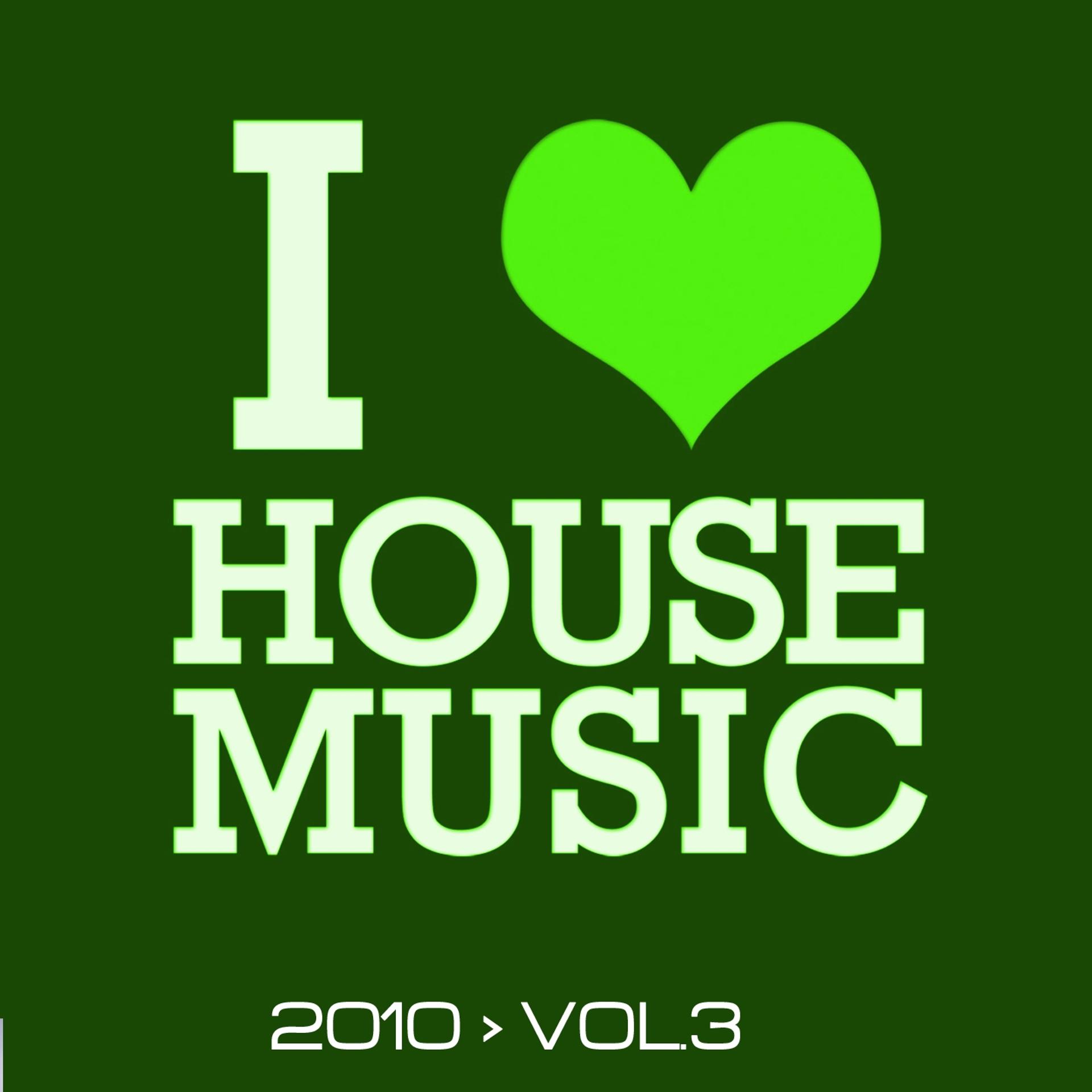 Постер альбома I Love House Music, Vol. 3