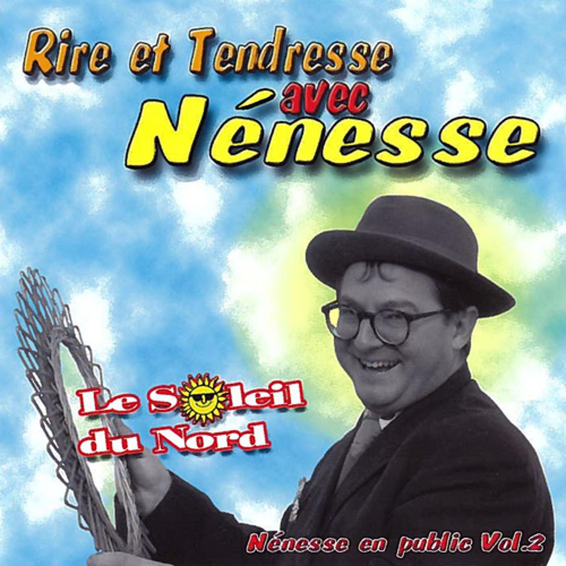Постер альбома Rire et tendresse avec Nénesse, Vol. 2