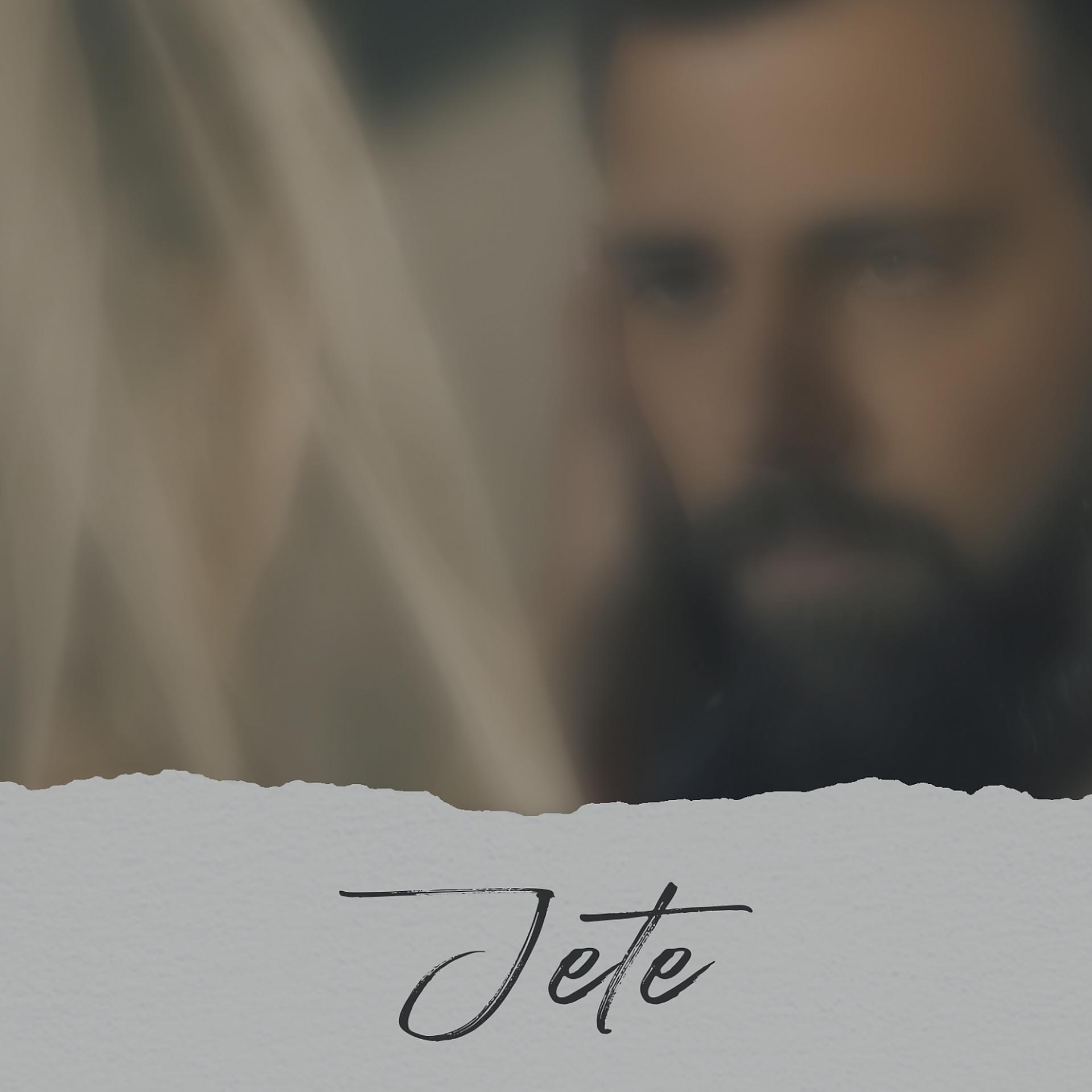 Постер альбома Jete