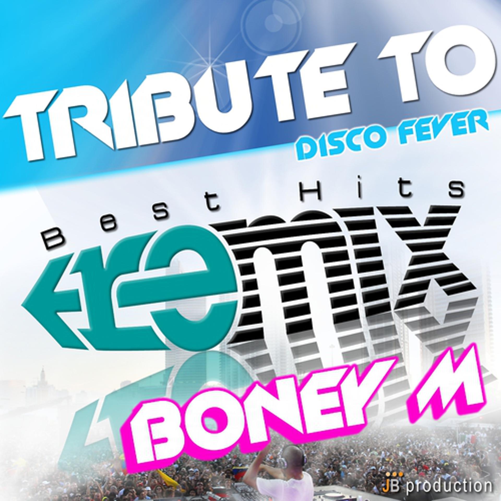 Постер альбома Tribute to Boney M
