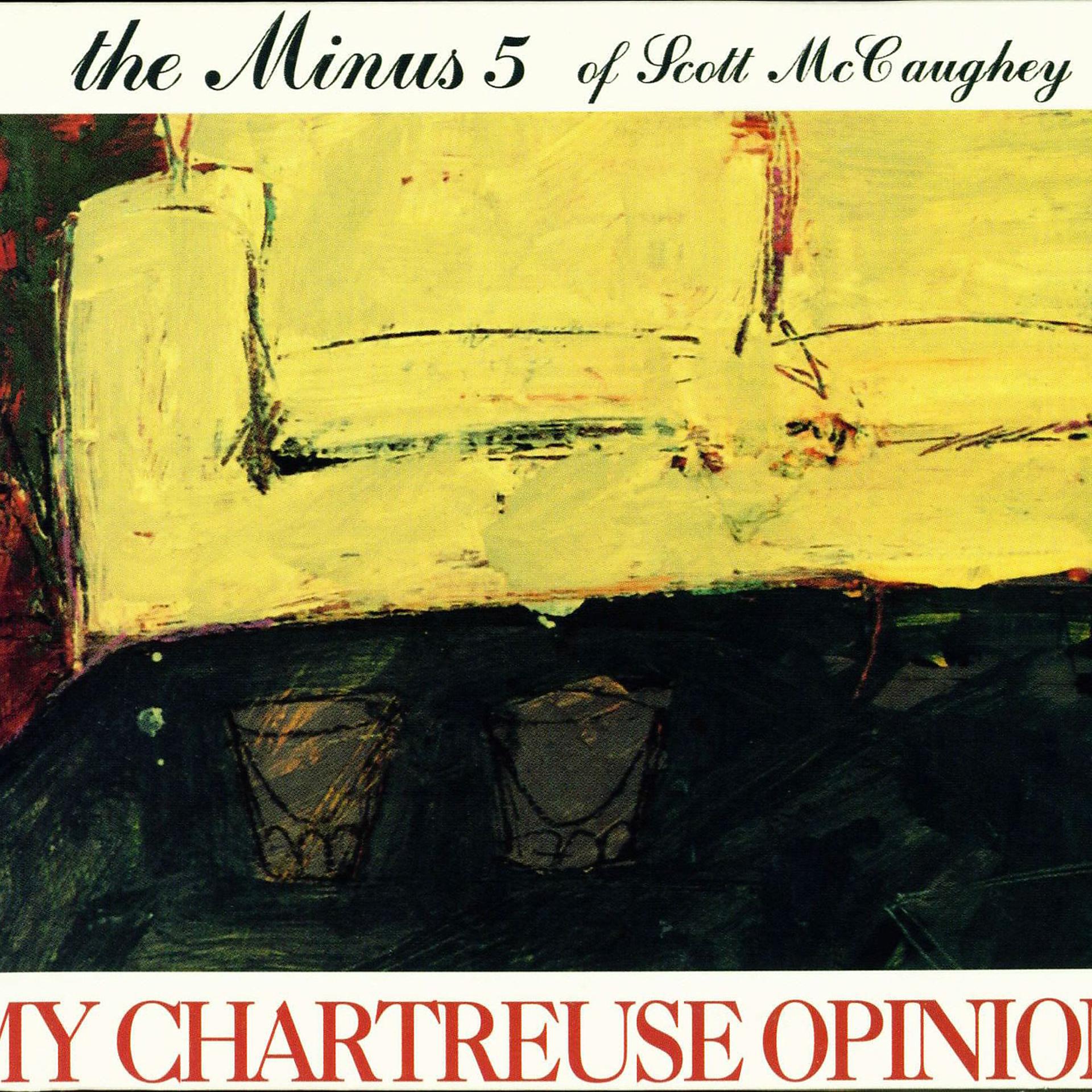 Постер альбома My Chartreuse Opinion