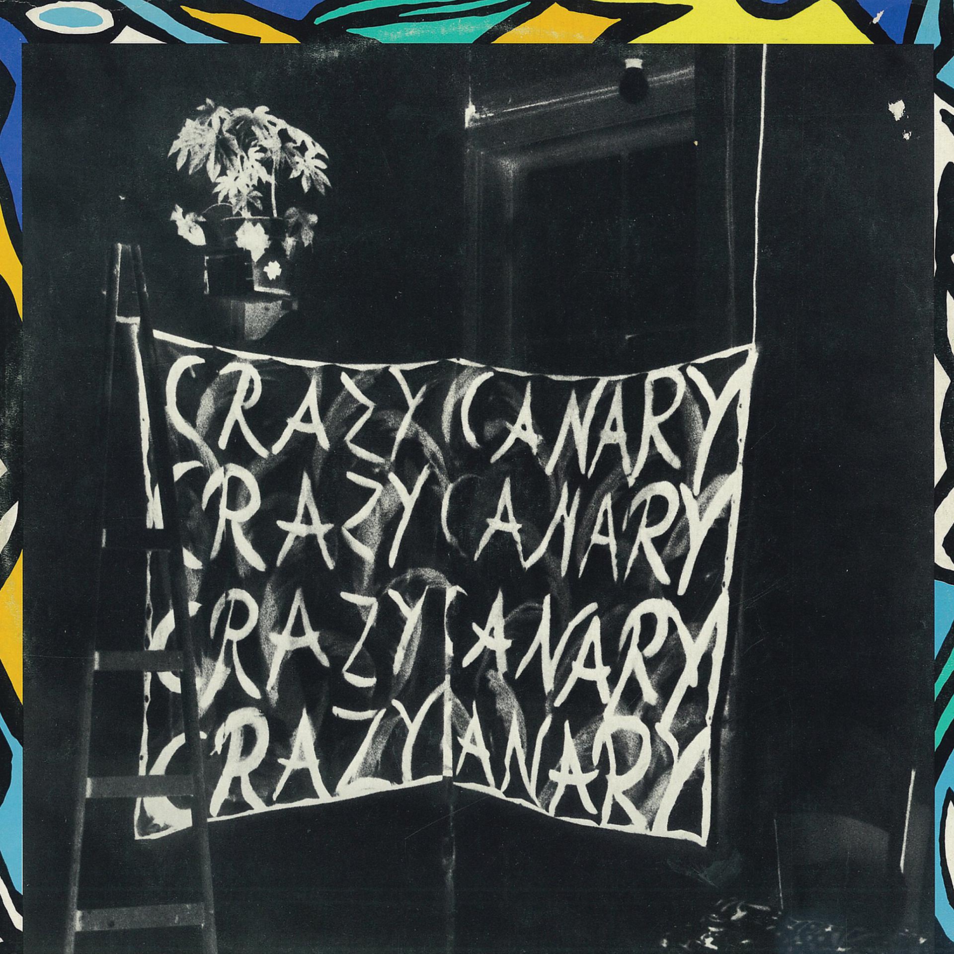 Постер альбома Crazy Canary