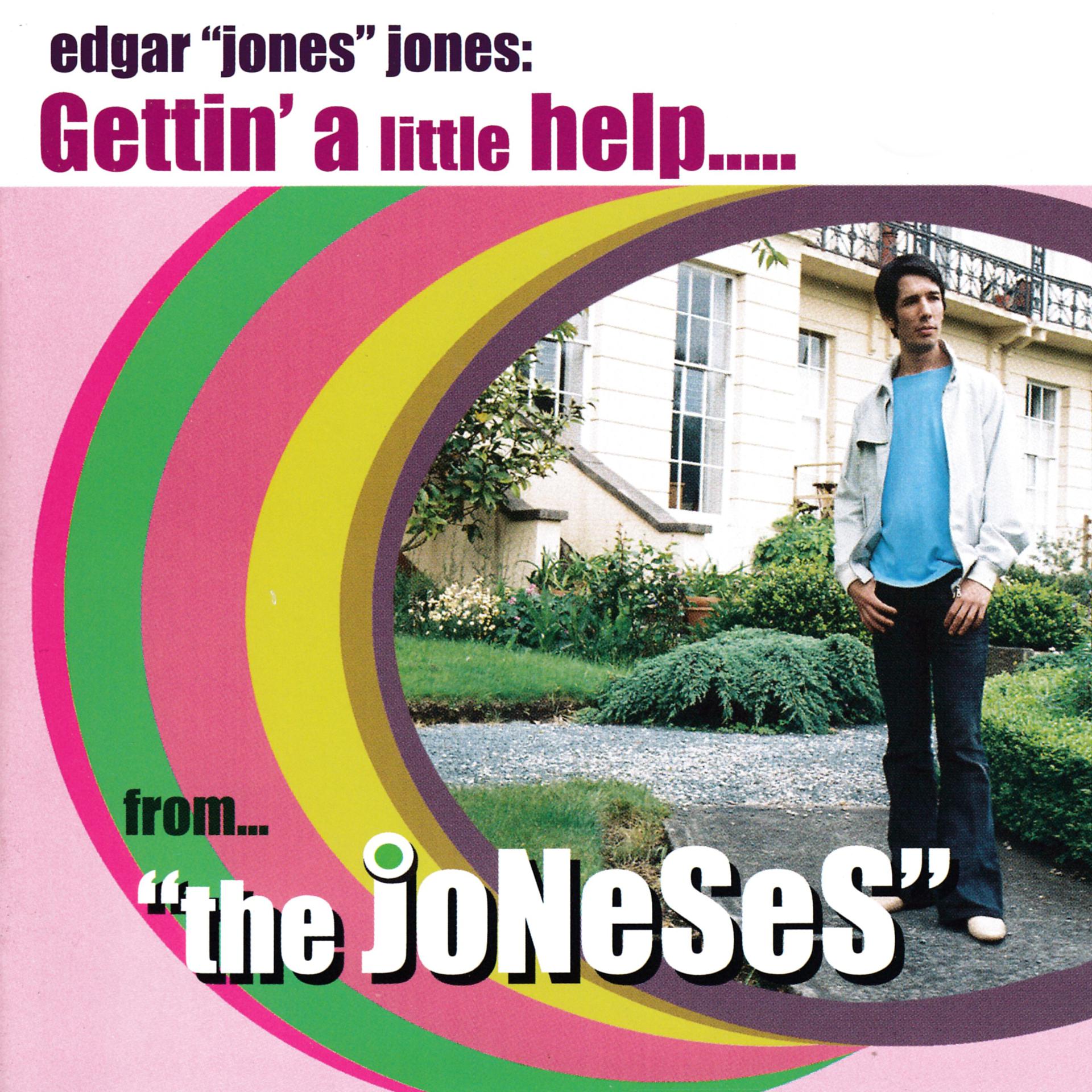 Постер альбома Gettin' A Little Help... From "The Joneses"