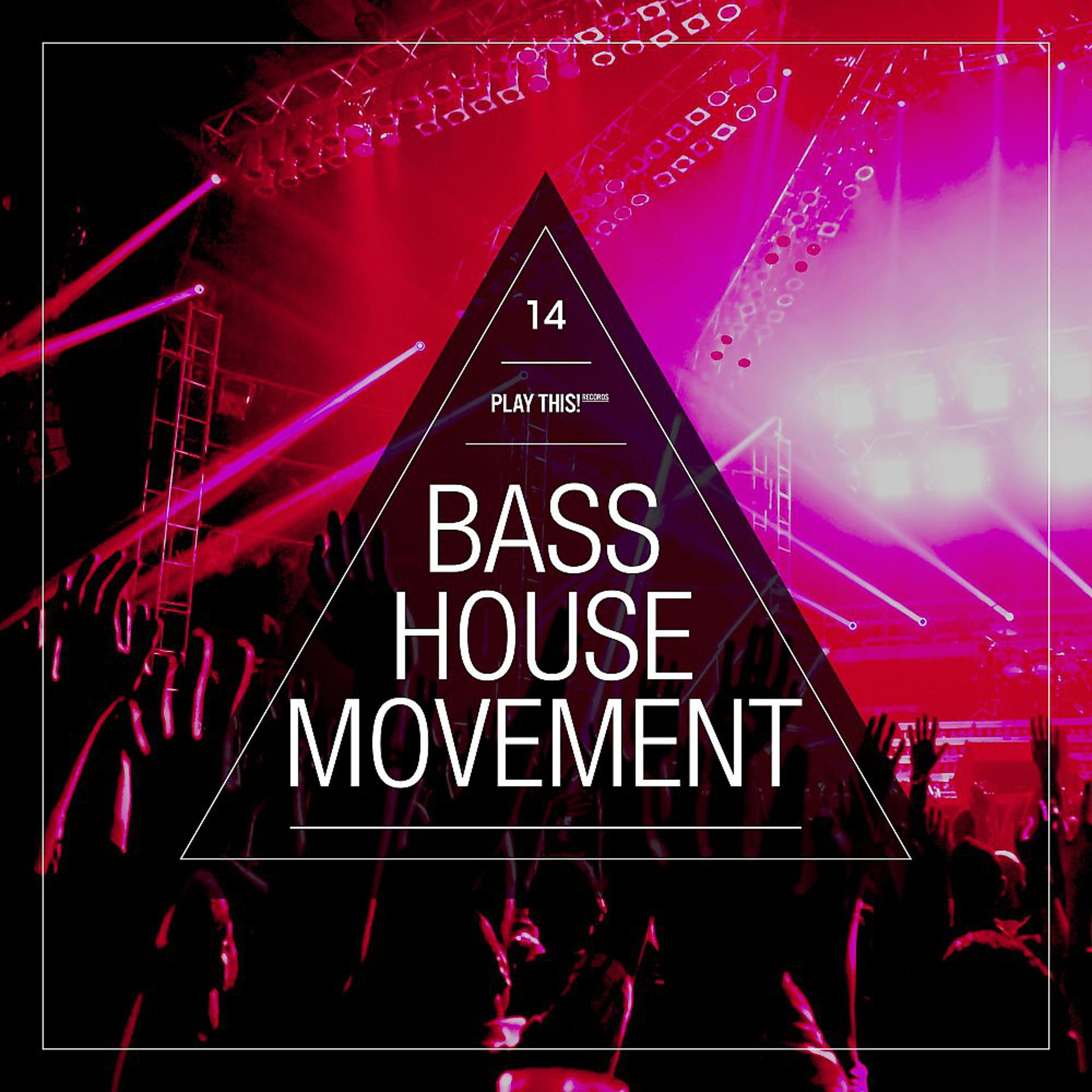 Постер альбома Bass House Movement, Vol. 14