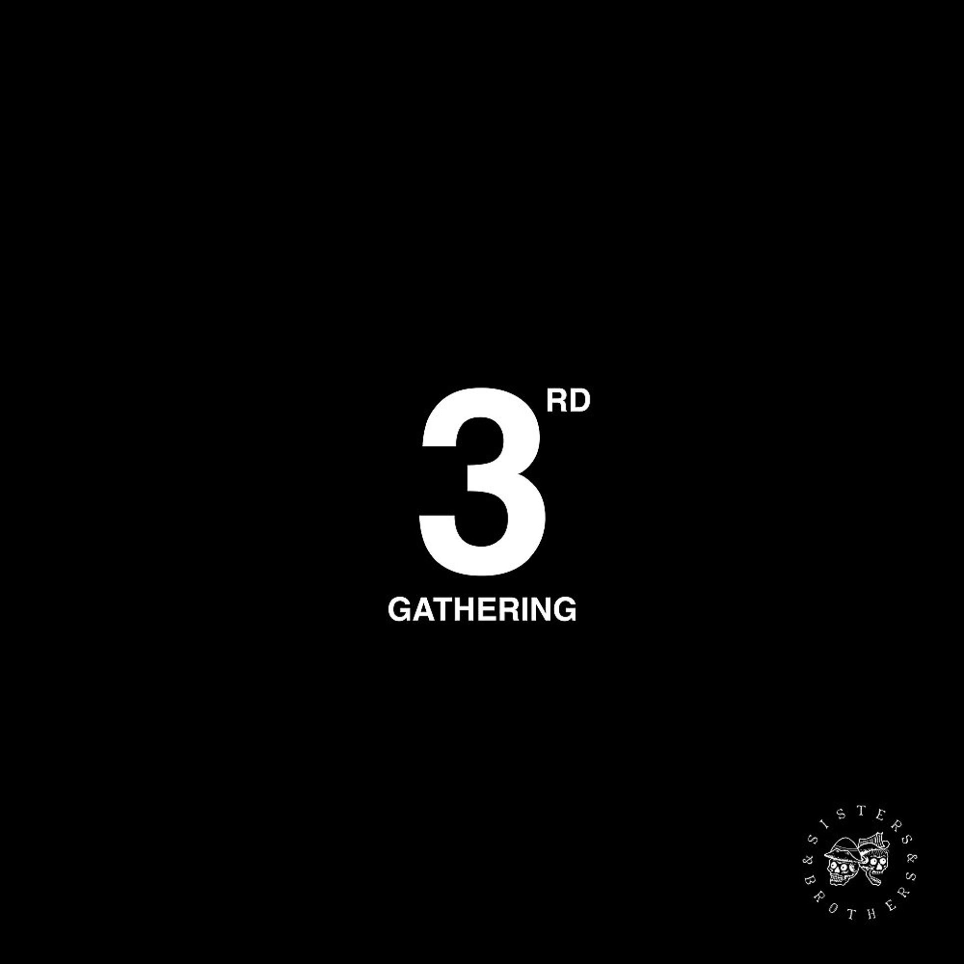 Постер альбома Sisters & Brothers - Third Gathering