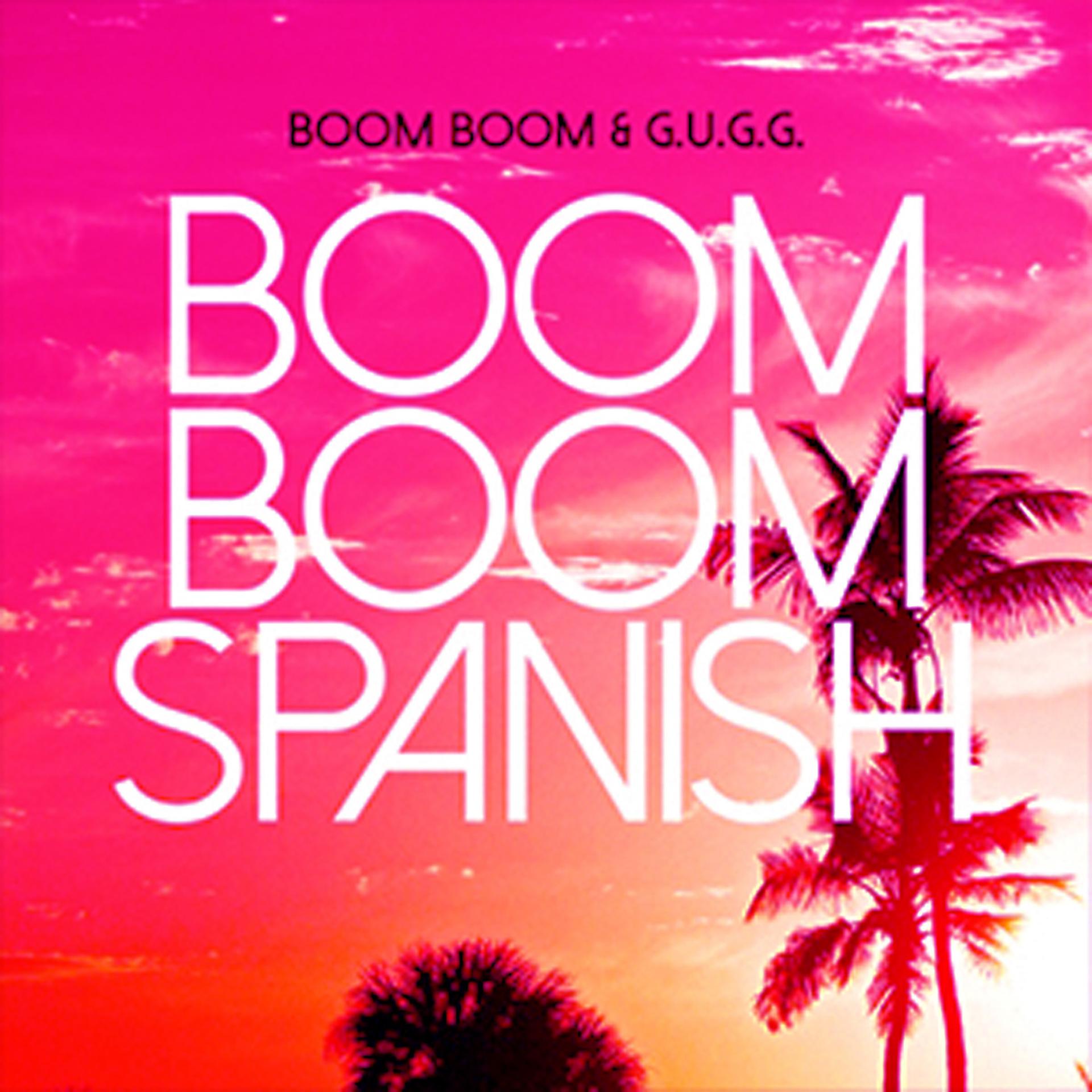 Постер альбома Boom Boom Spanish