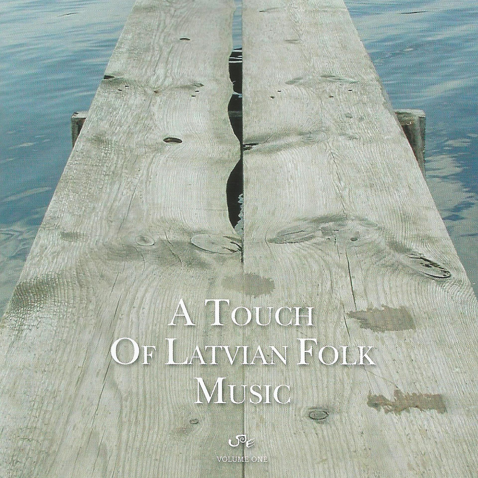 Постер альбома A Touch of Latvian Folk Music. Volume One