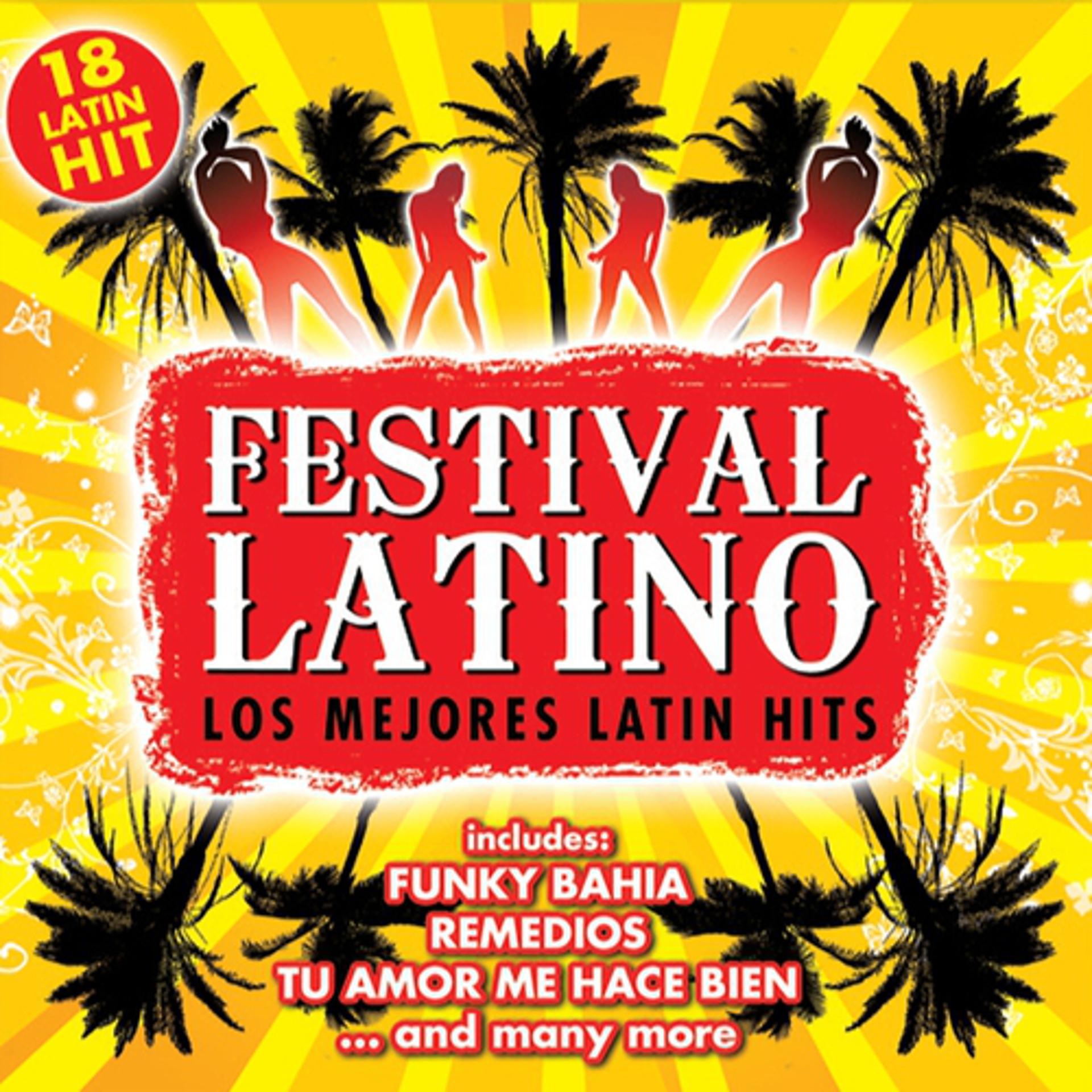Постер альбома Festival Latino los Mejores Latin Hits