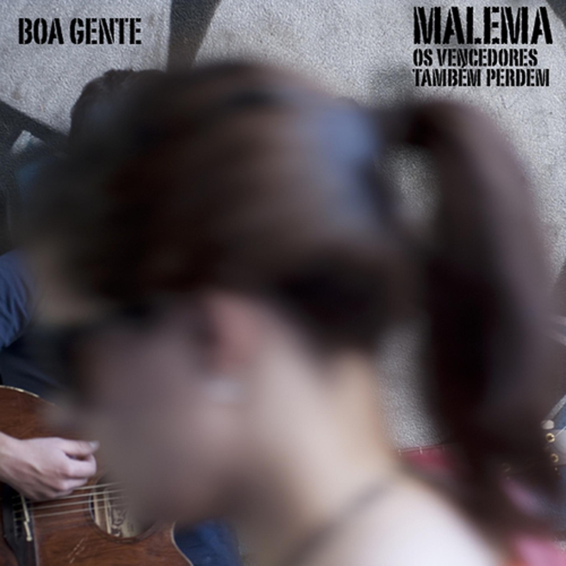 Постер альбома Malema / Os vencedores tambem perdem