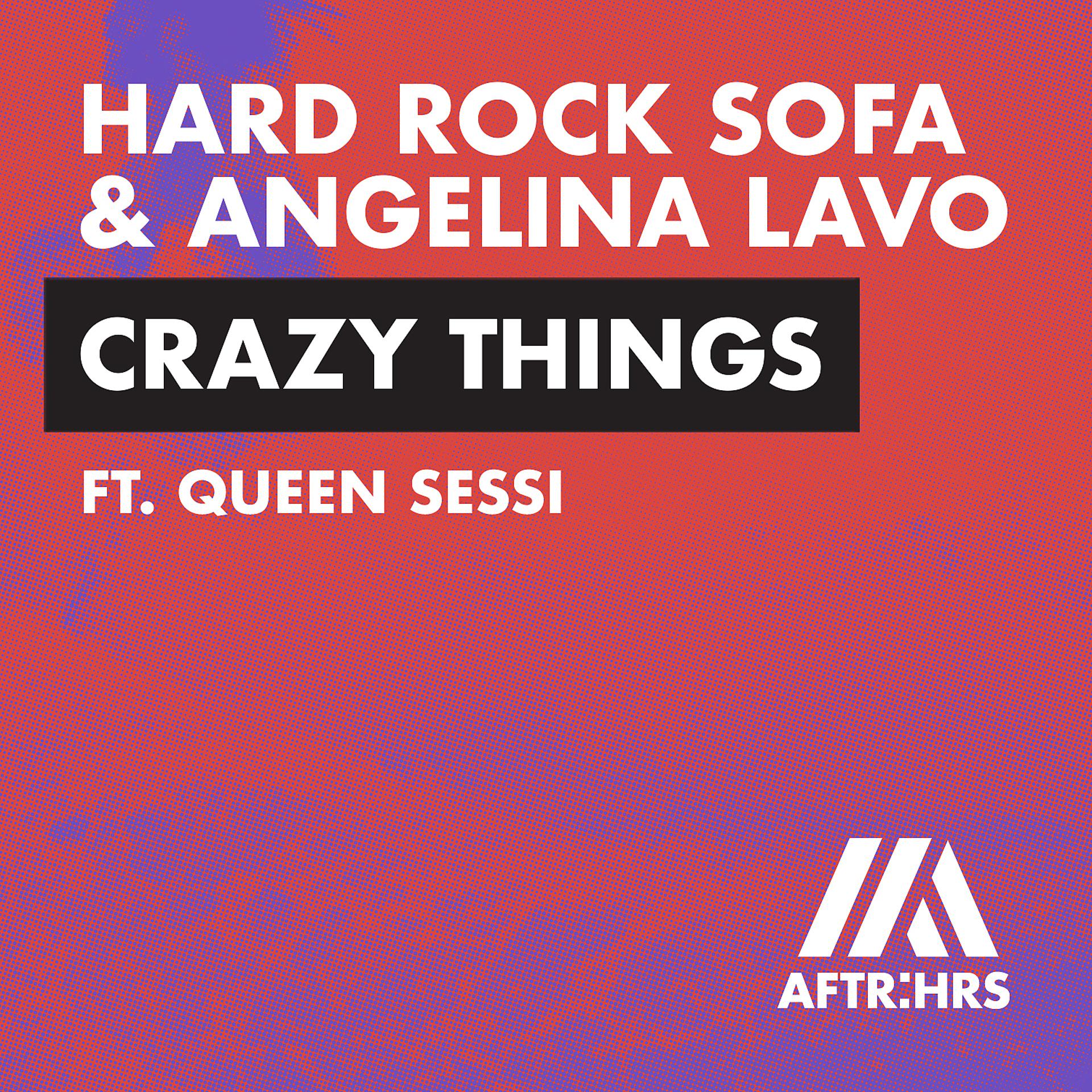 Постер альбома Crazy Things (feat. QUEEN SESSI)