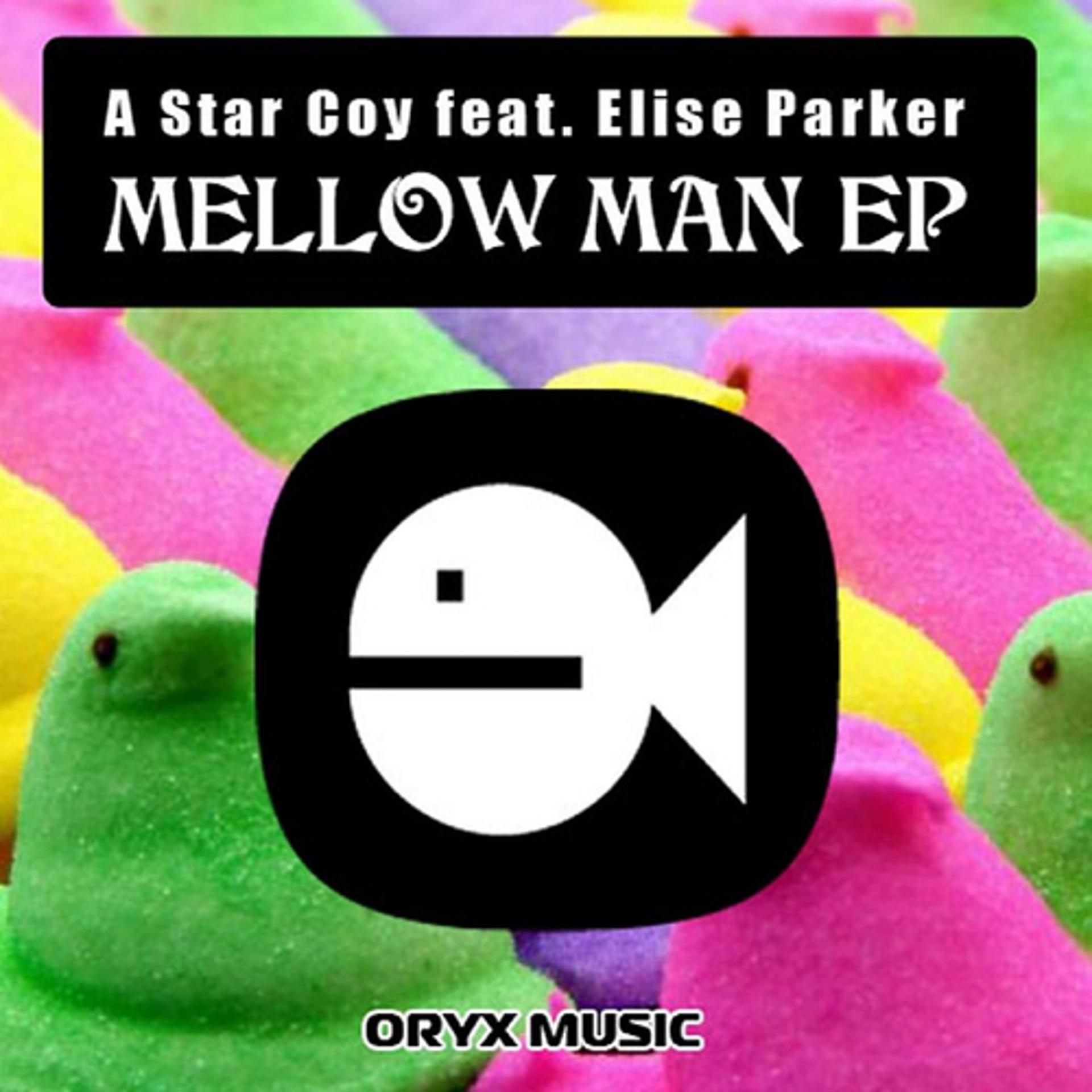 Постер альбома Mellow Man (feat. Elis Parker)