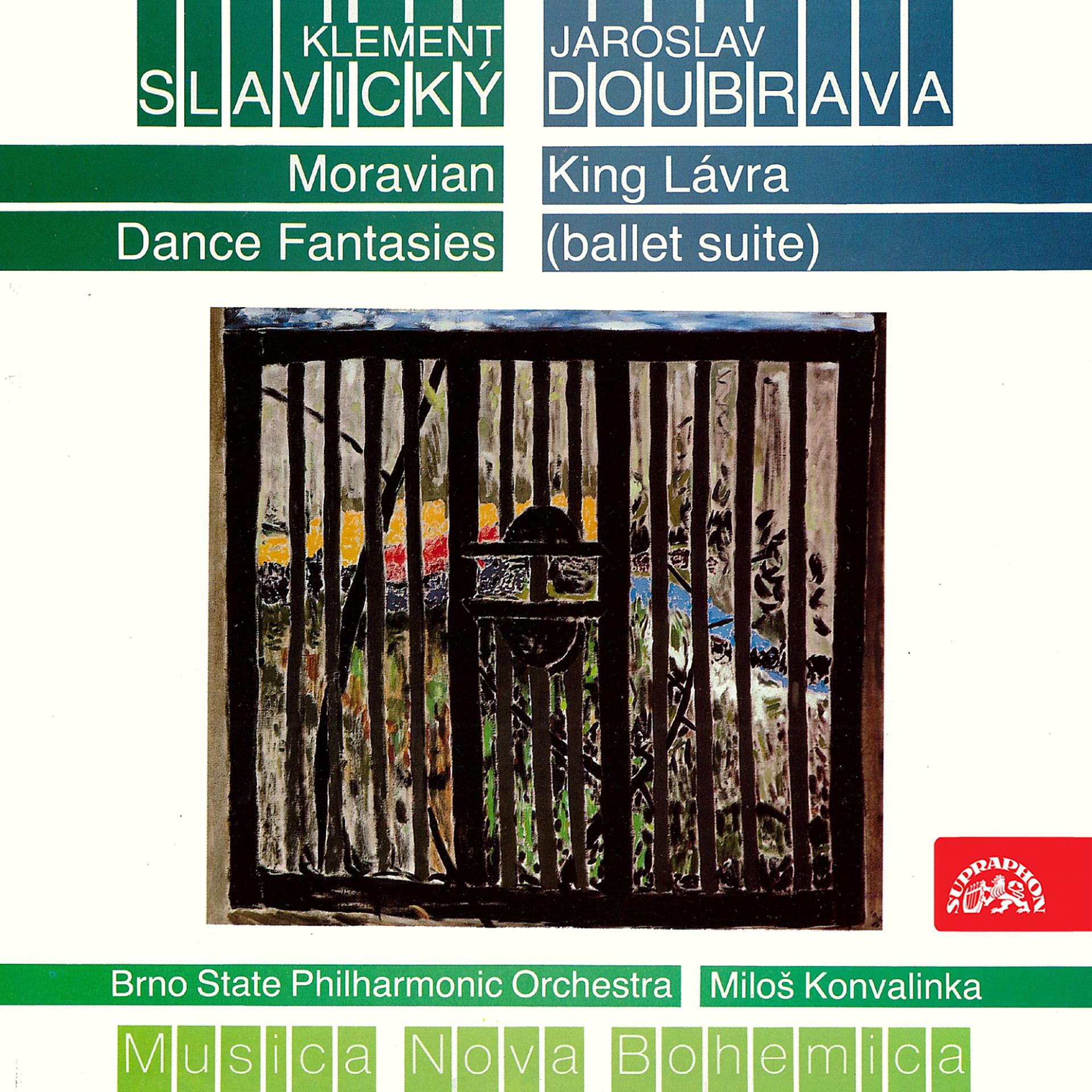Постер альбома Slavický: Moravian Dance Fantasy - Doubrava: King Lávra