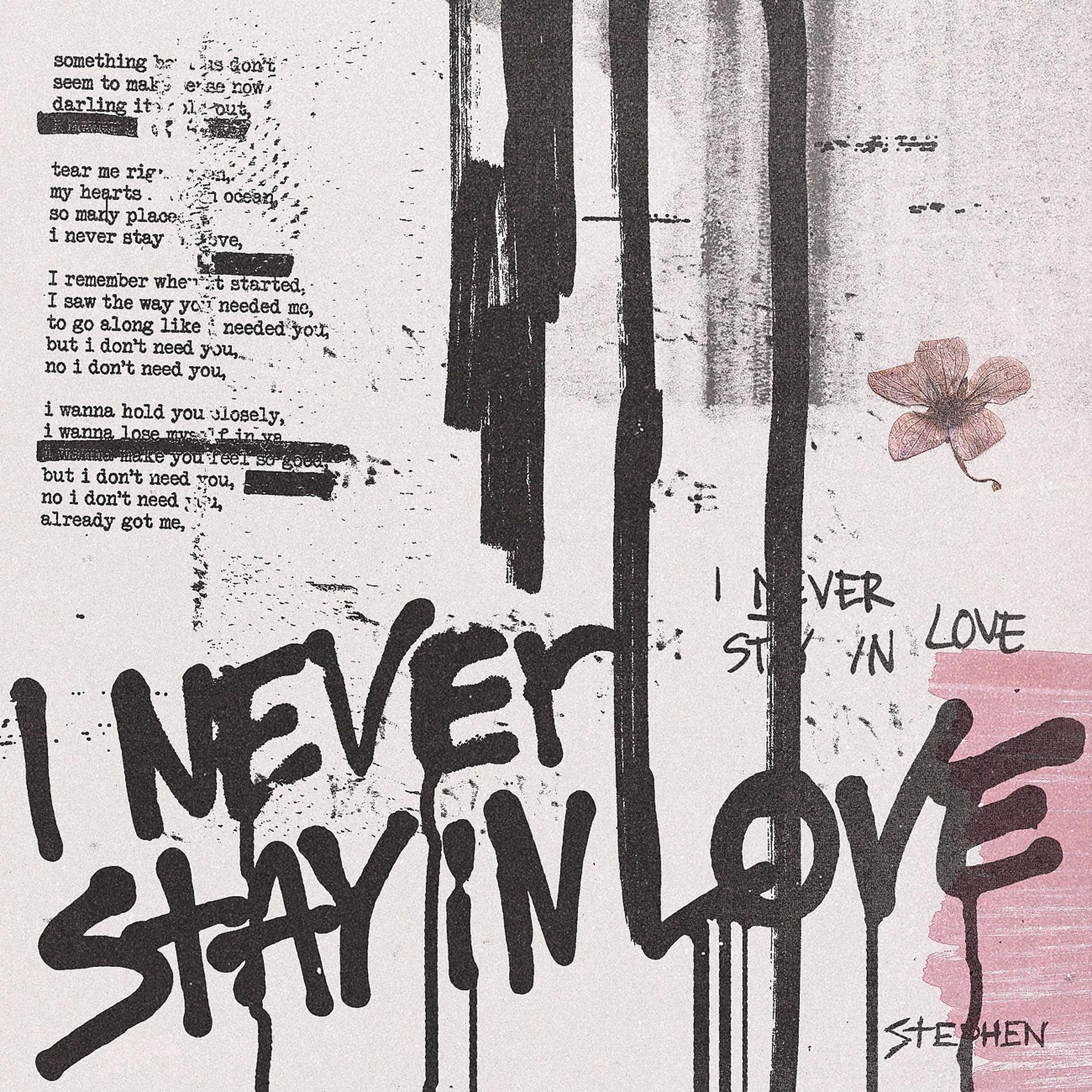 Постер альбома I Never Stay In Love