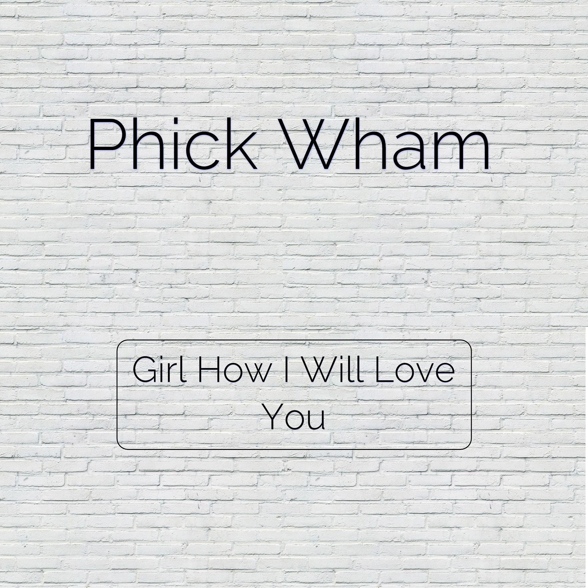 Постер альбома Girl How I Will Love You