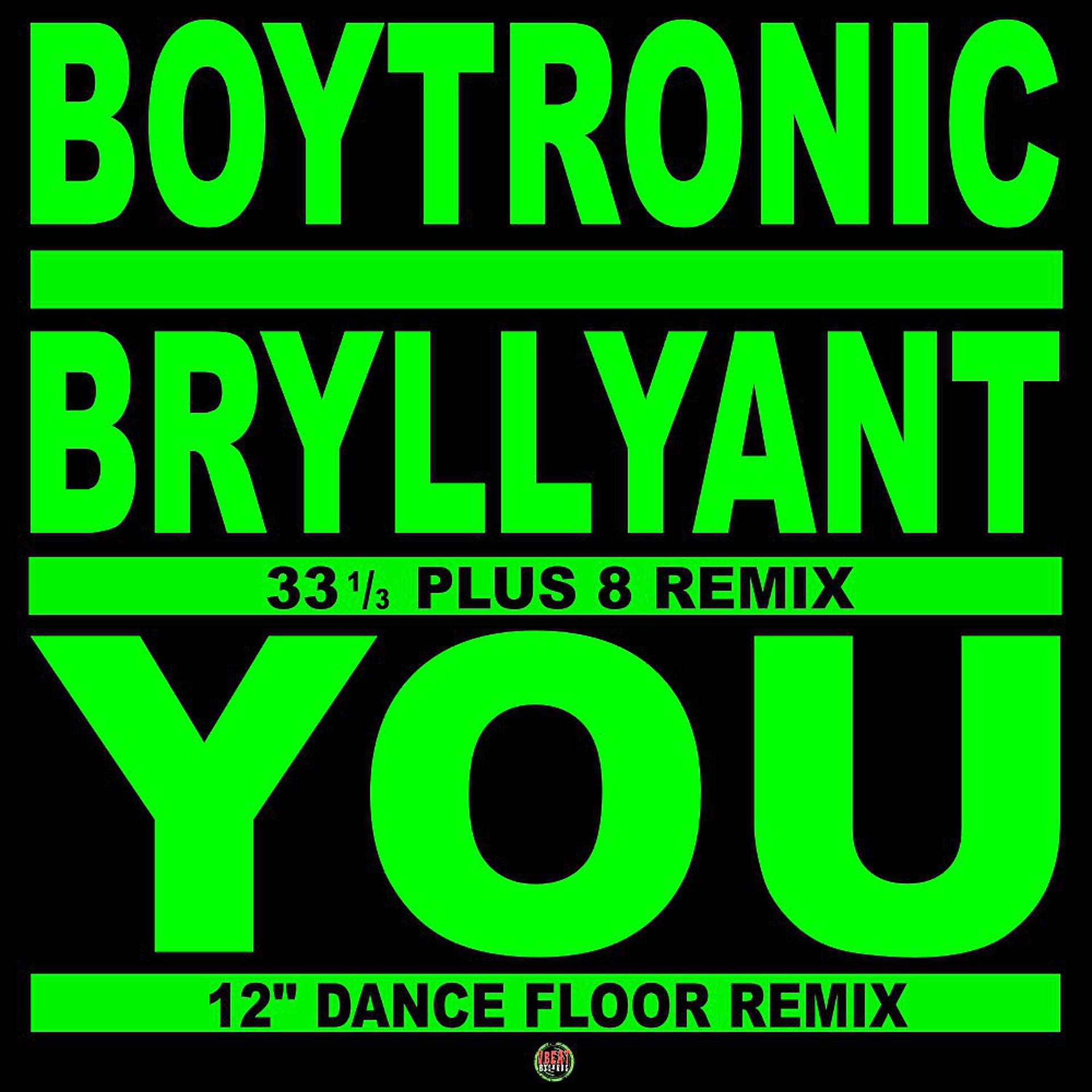Постер альбома Bryllyant (33 1/3 Plus 8 Remix)