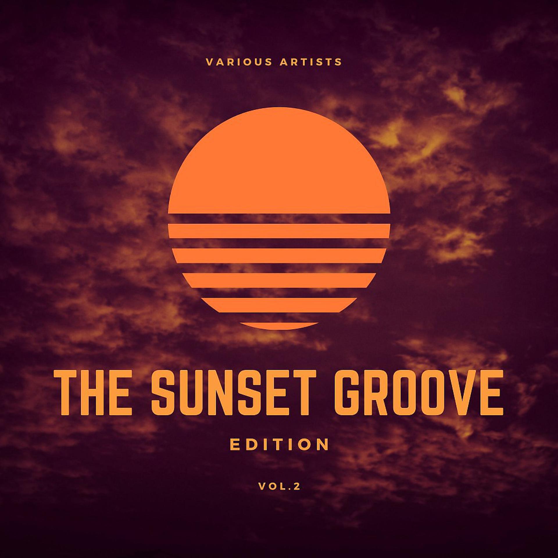 Постер альбома The Sunset Groove Edition, Vol. 2