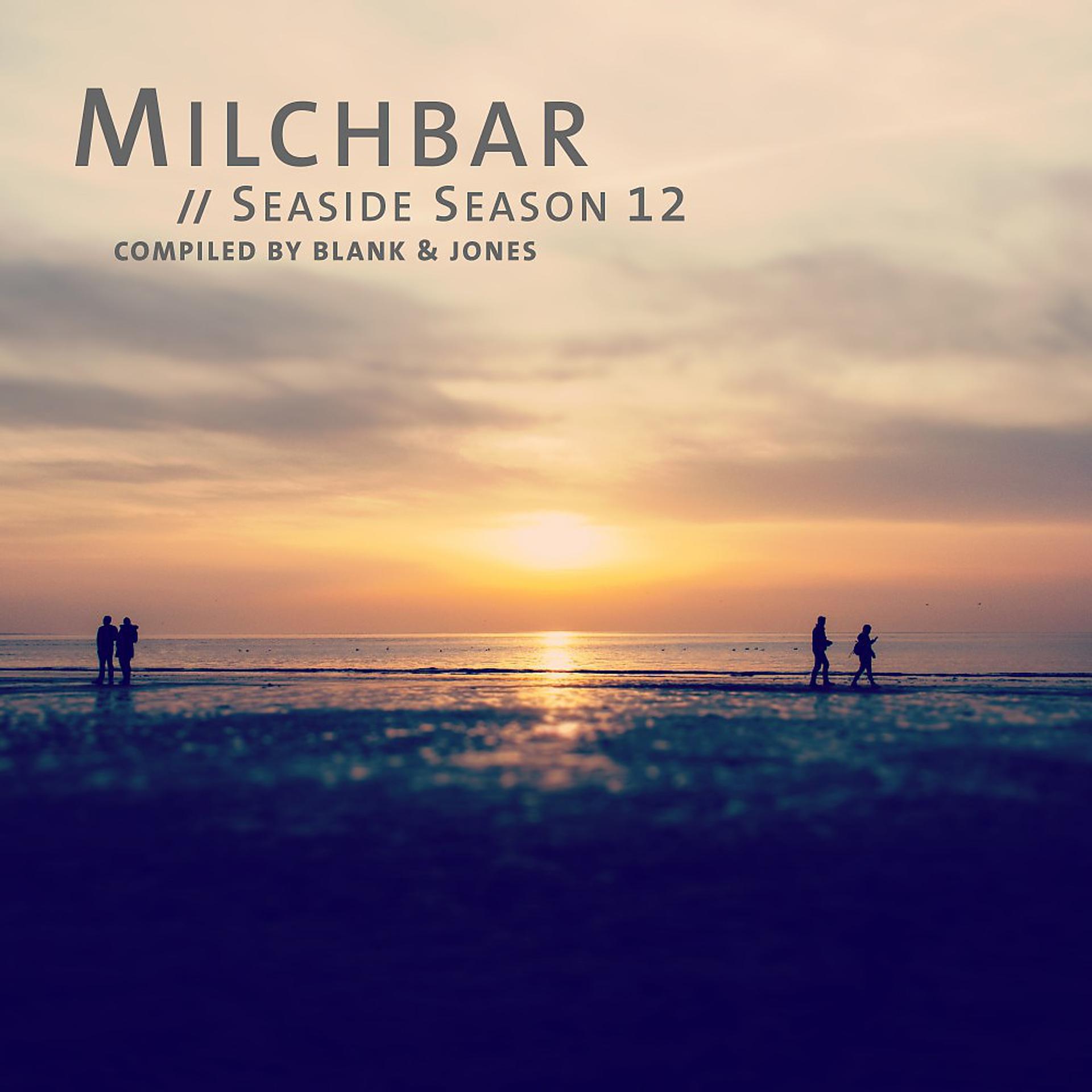 Постер альбома Milchbar - Seaside Season 12