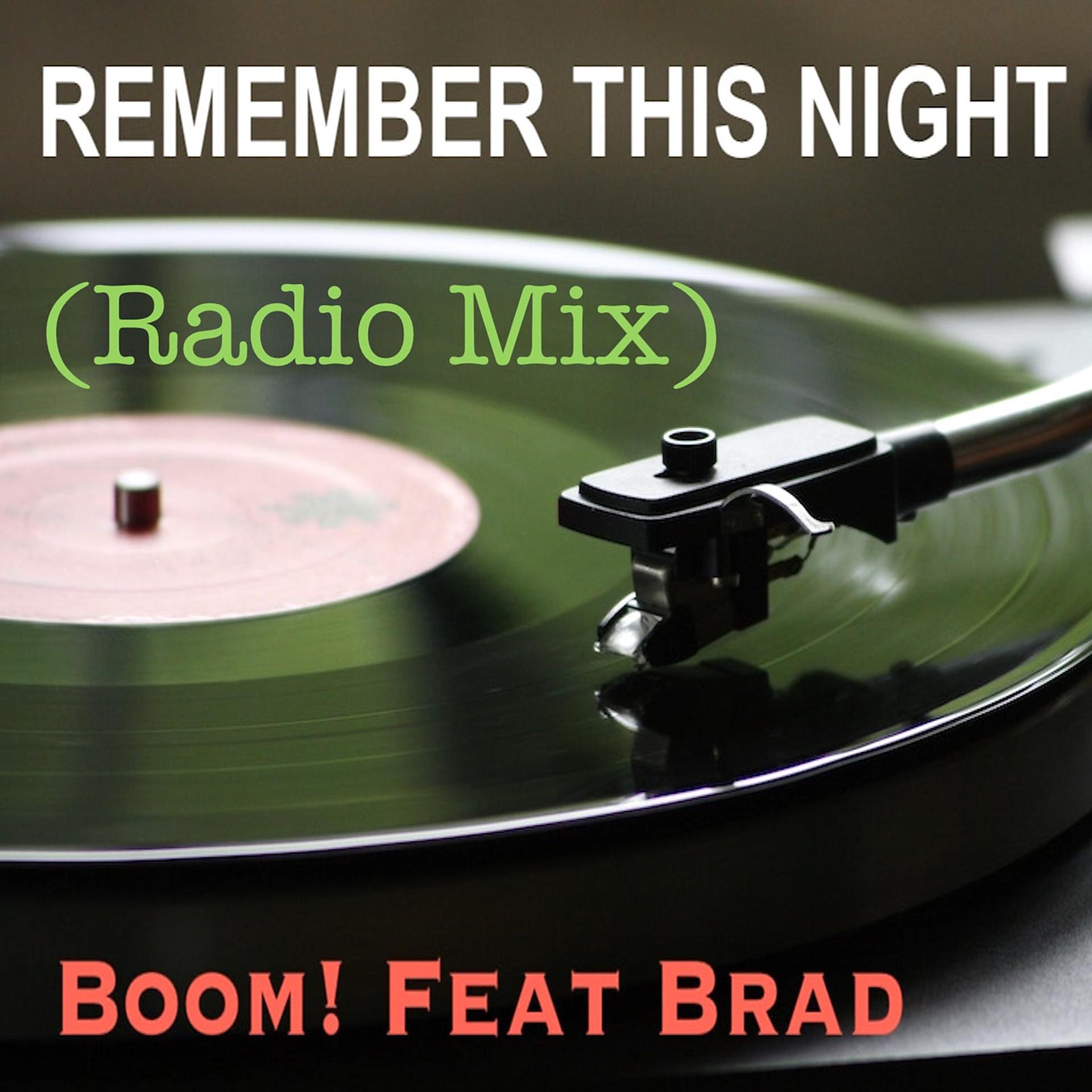 Постер альбома Remember This Night (Radio Mix)