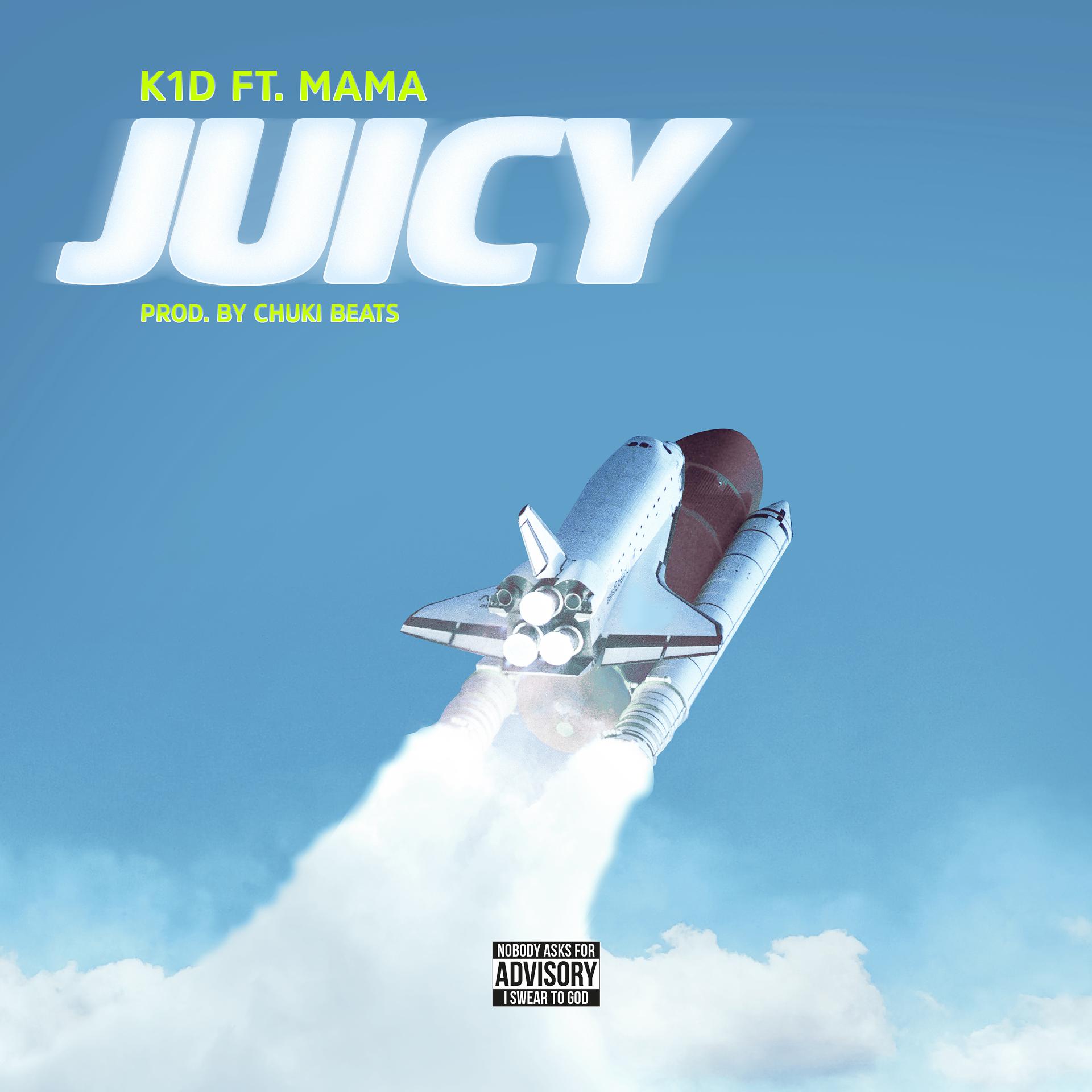 Постер альбома Juicy (feat. MAMA)