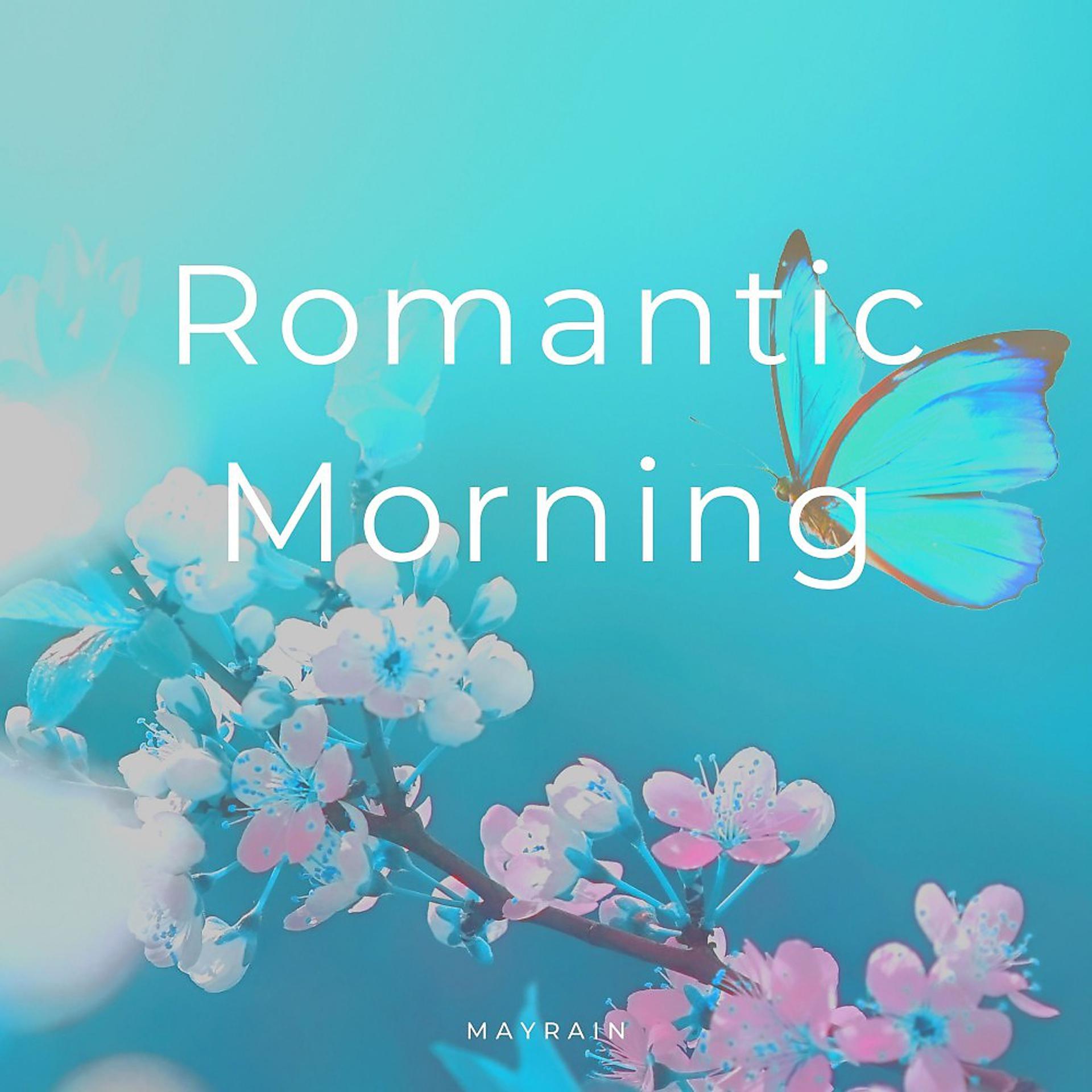 Постер альбома Romantic Morning