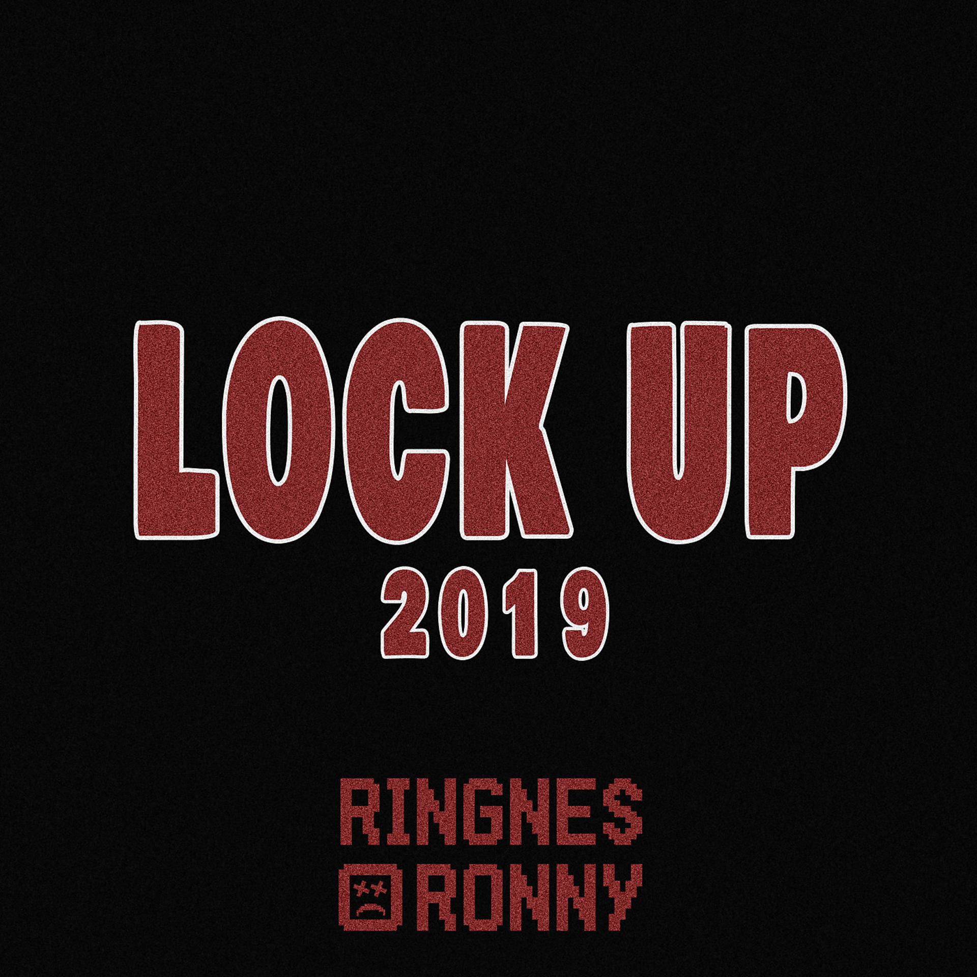 Постер альбома Lock up 2019