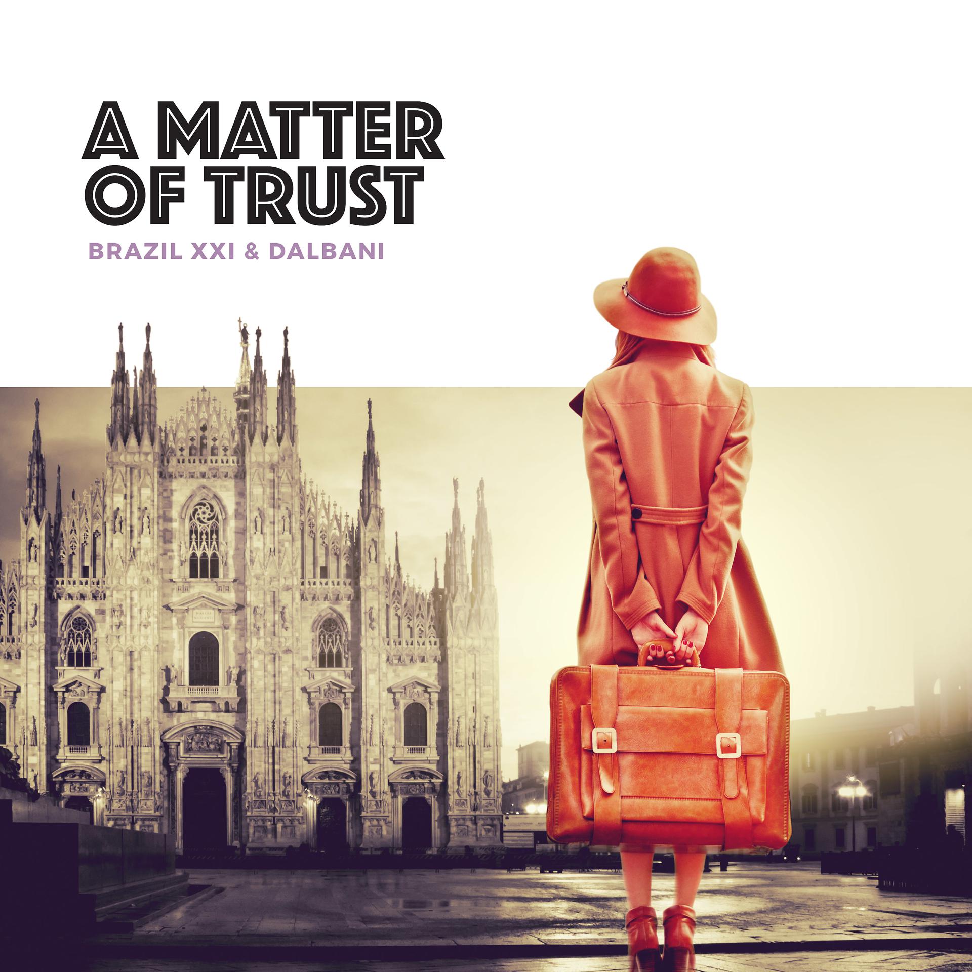 Постер альбома A Matter of Trust