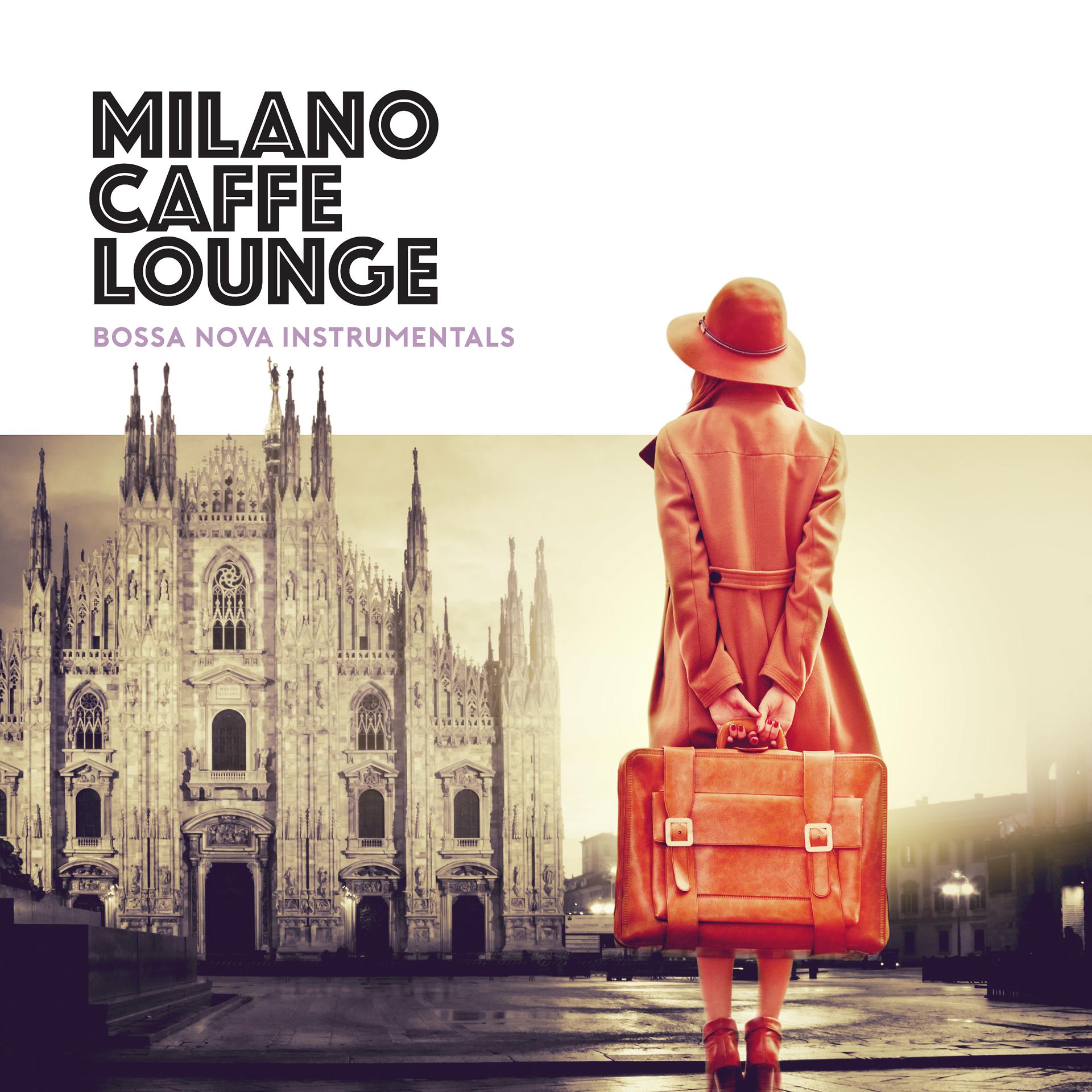 Постер альбома Milano Caffè Lounge