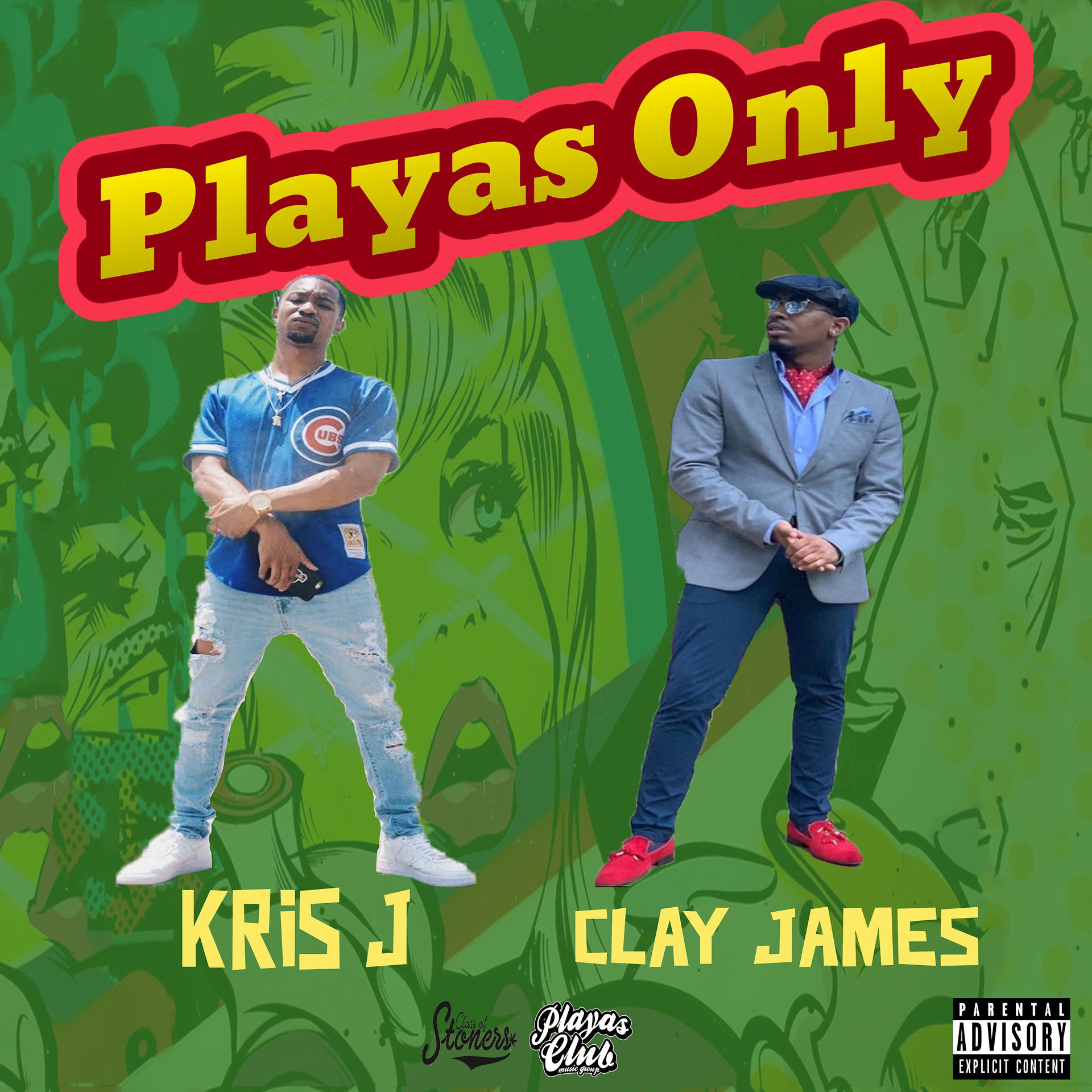 Постер альбома Playas Only (feat. Clay James)