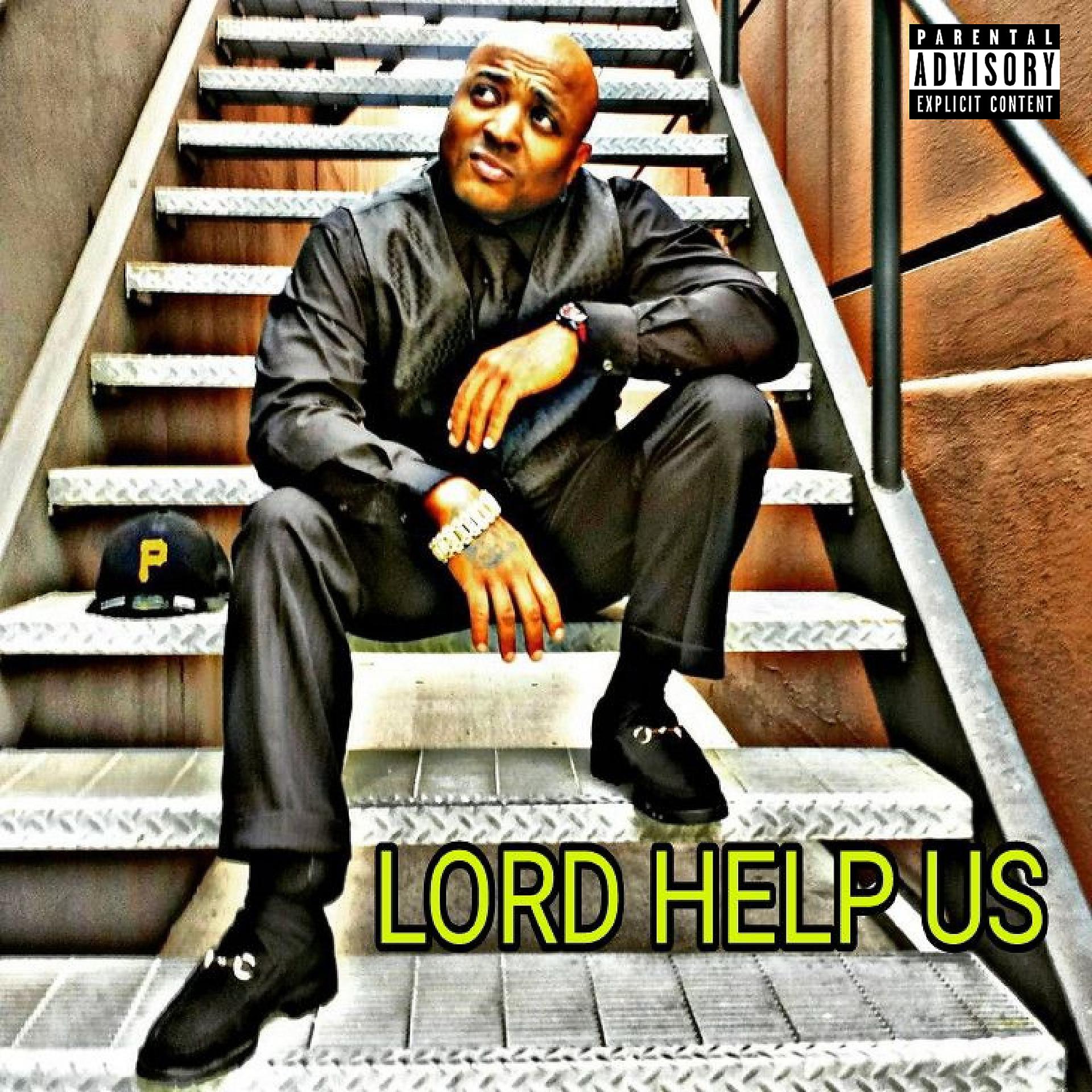 Постер альбома Lord Help Us