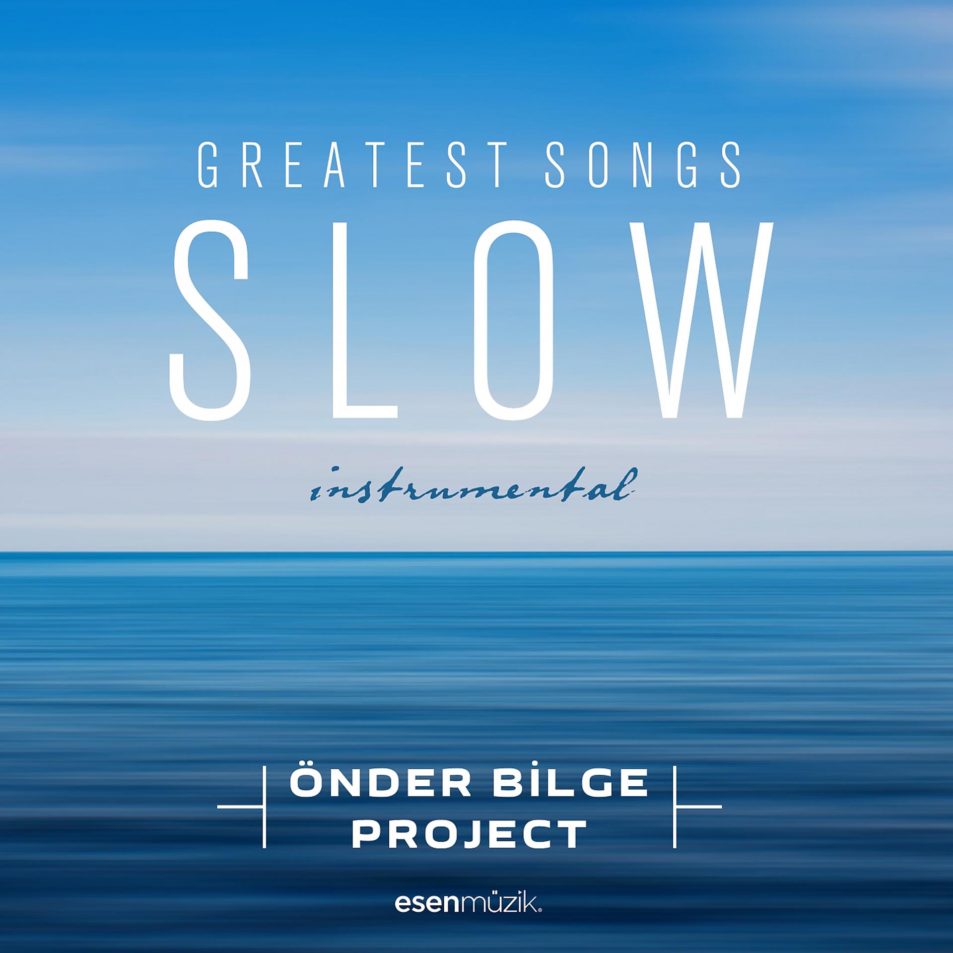 Постер альбома Greatest Slow Songs
