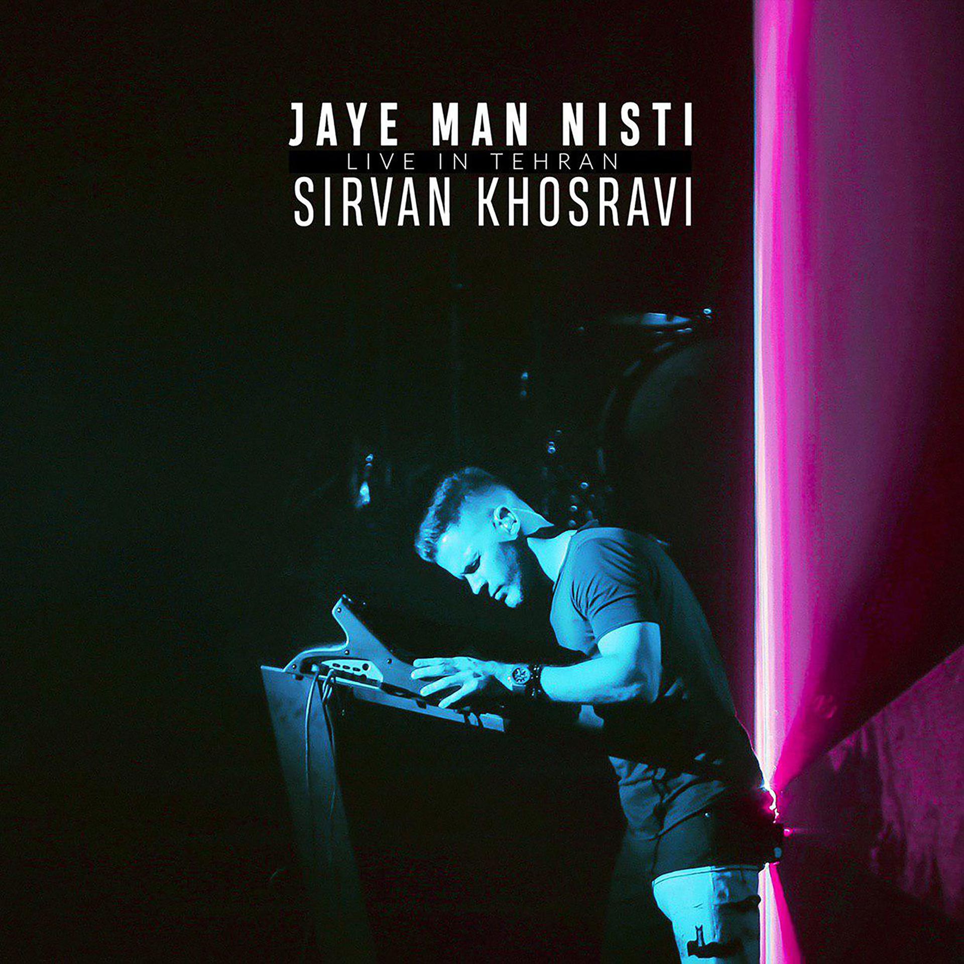 Постер альбома Jaye Man Nisti (Live in Tehran 2019)