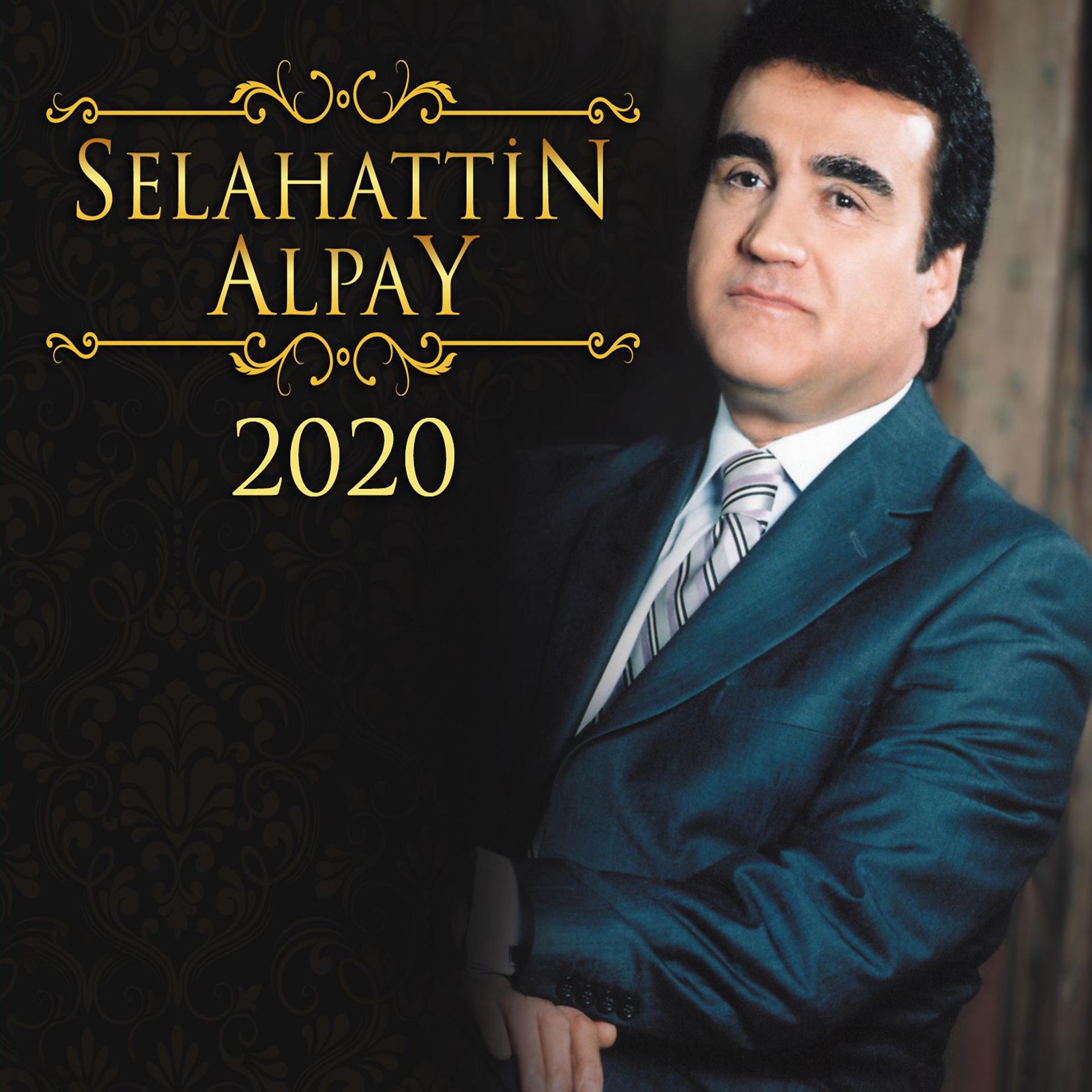 Постер альбома Selahattin Alpay 2020