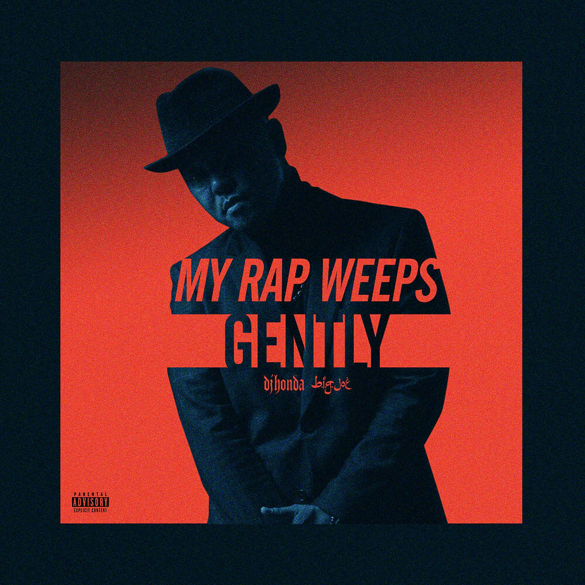 Постер альбома My Rap Weeps Gently