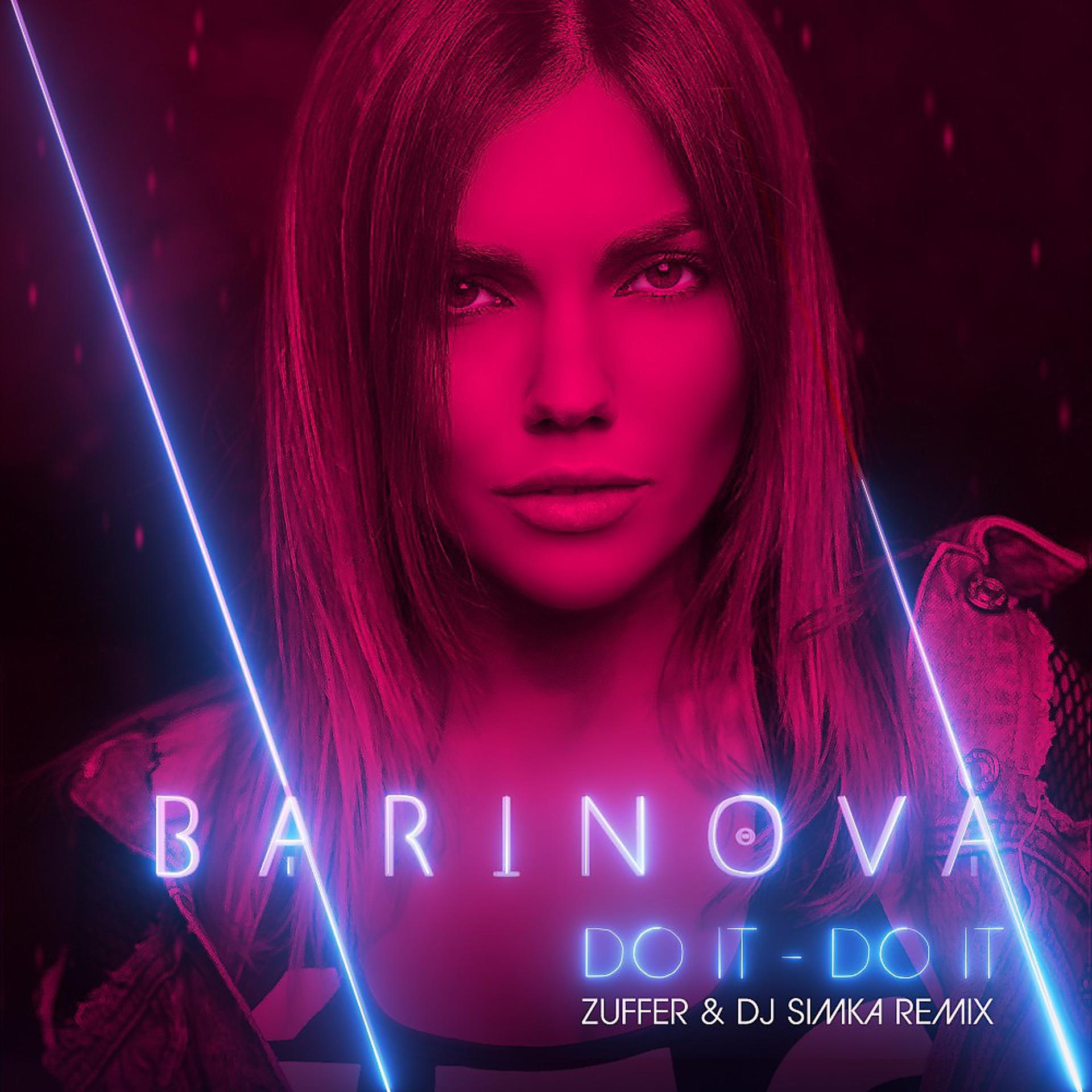 Постер альбома Barinova Do it-Do it (Zuffer & DJ Simka Remix)