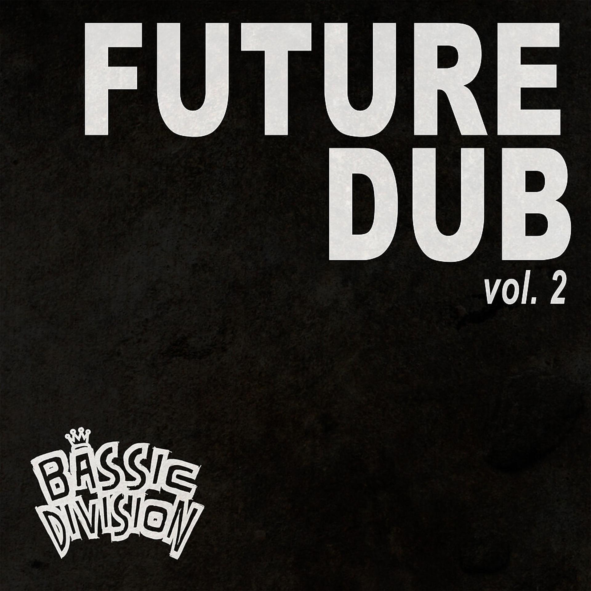 Постер альбома Future Dub, Vol. 2