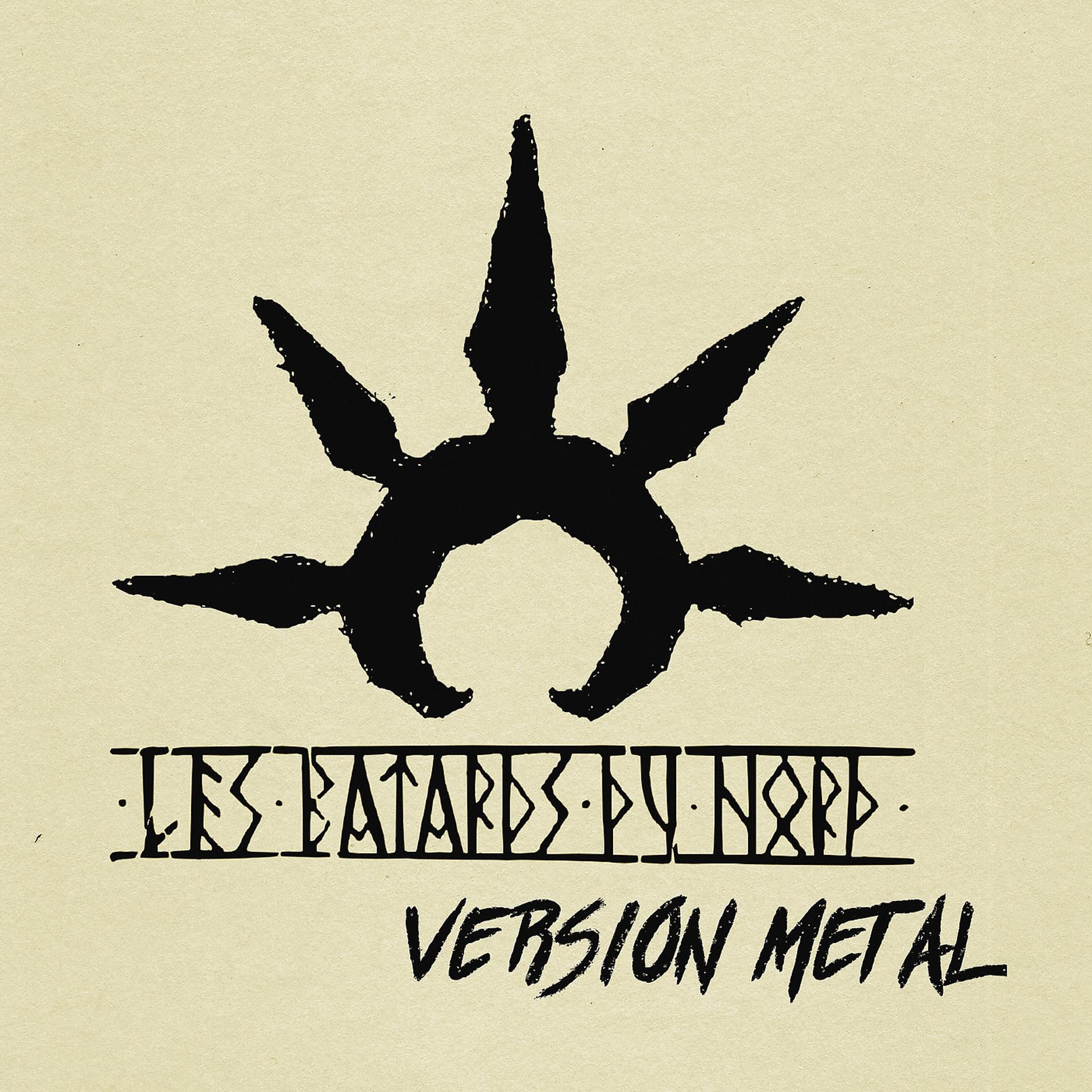 Постер альбома Les Bâtards du Nord (Version Métal)