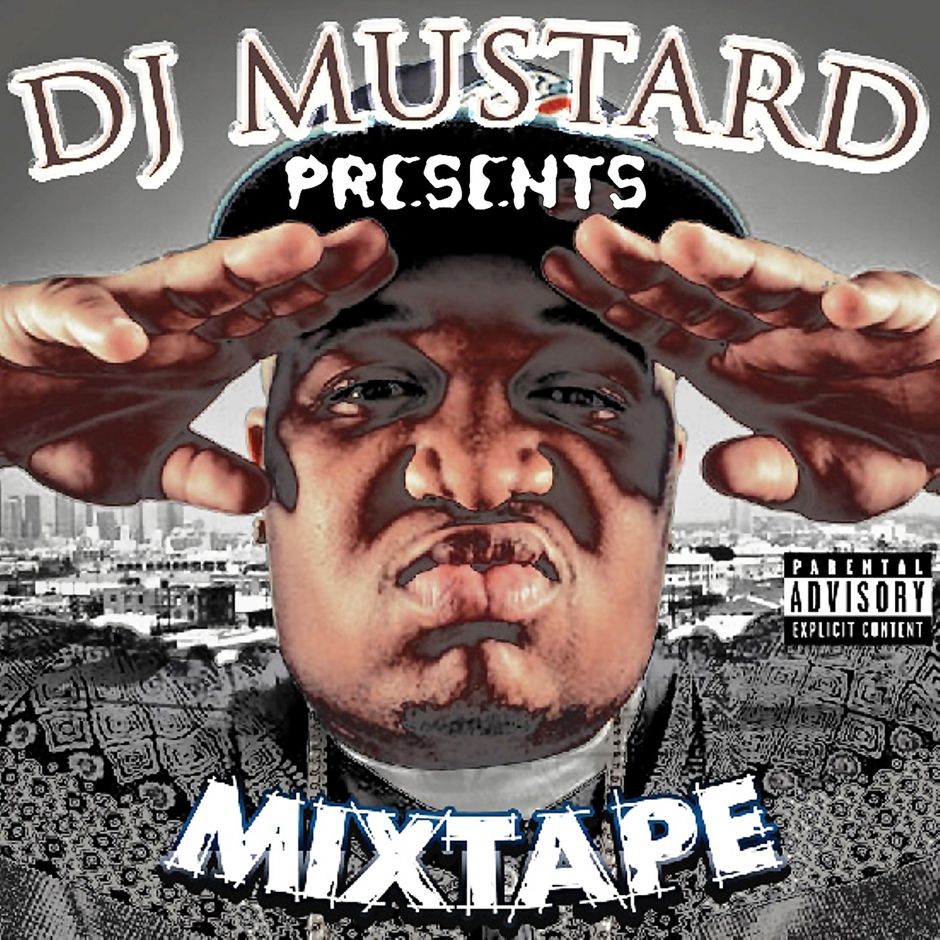 Постер альбома DJ Mustard Presents Mixtape