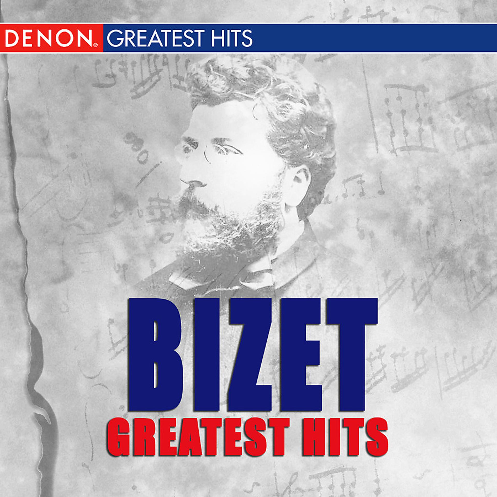 Постер альбома Bizet Greatest Hits