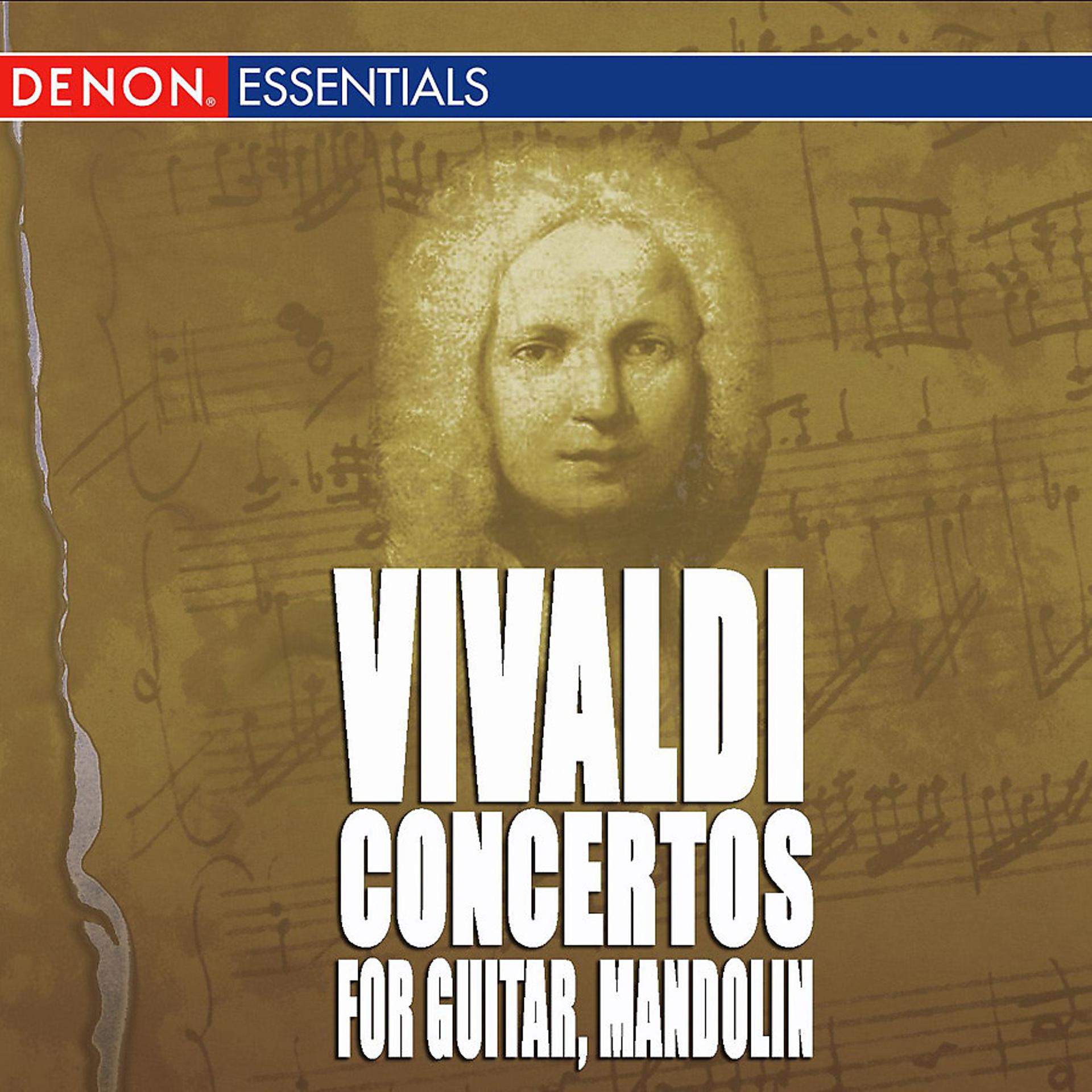 Постер альбома Vivaldi: Concerto for Guitar in D and in C - Concerto for Mandolin in E Major and RV 425
