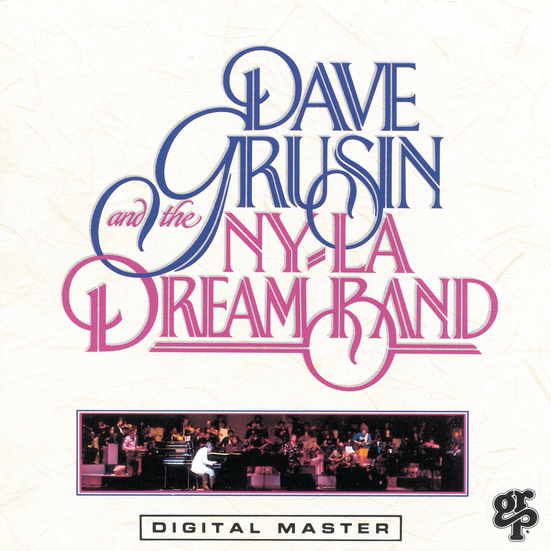 Постер альбома Dave Grusin And The N.Y./ L.A. Dream Band