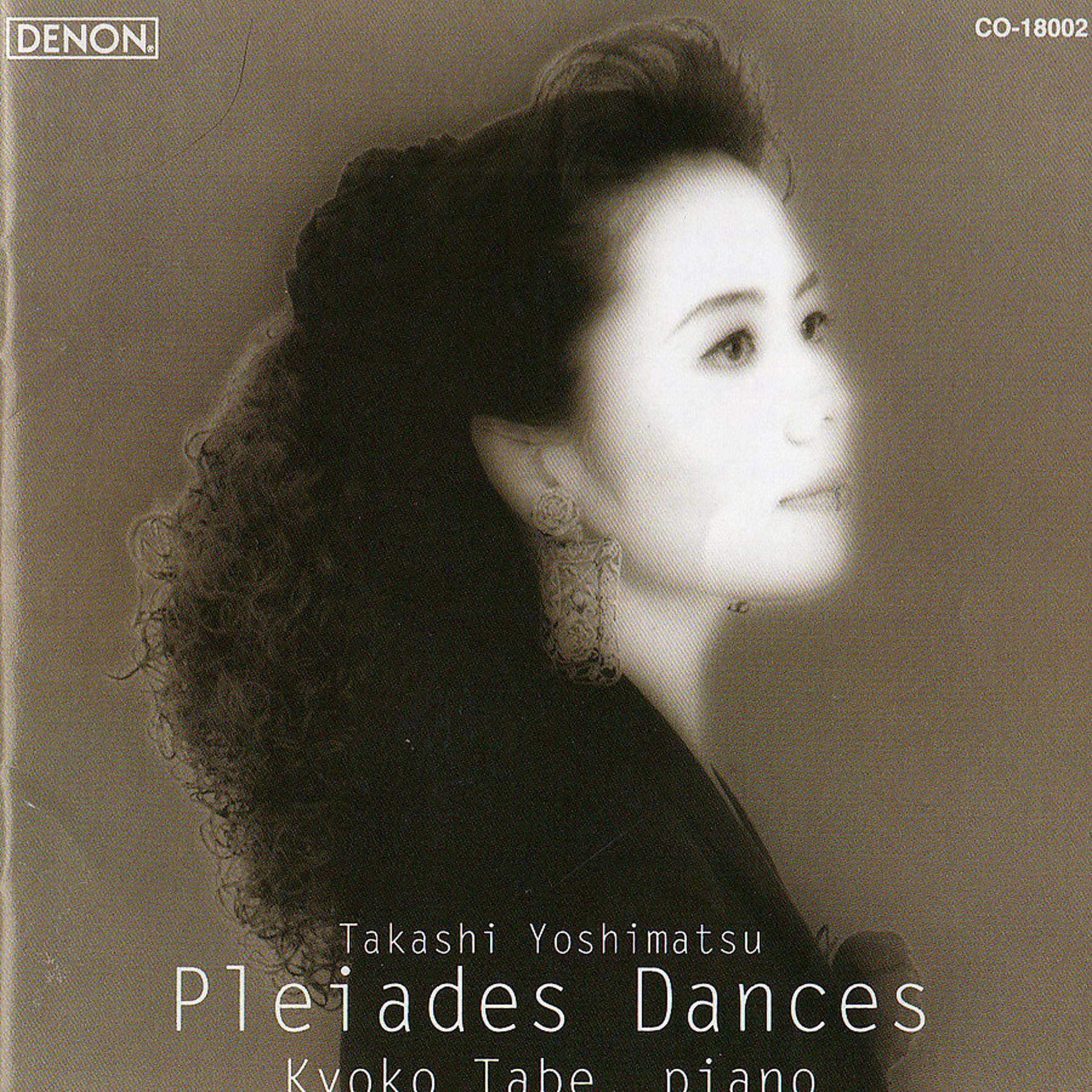 Постер альбома Yoshimatsu: Pleiades Dances
