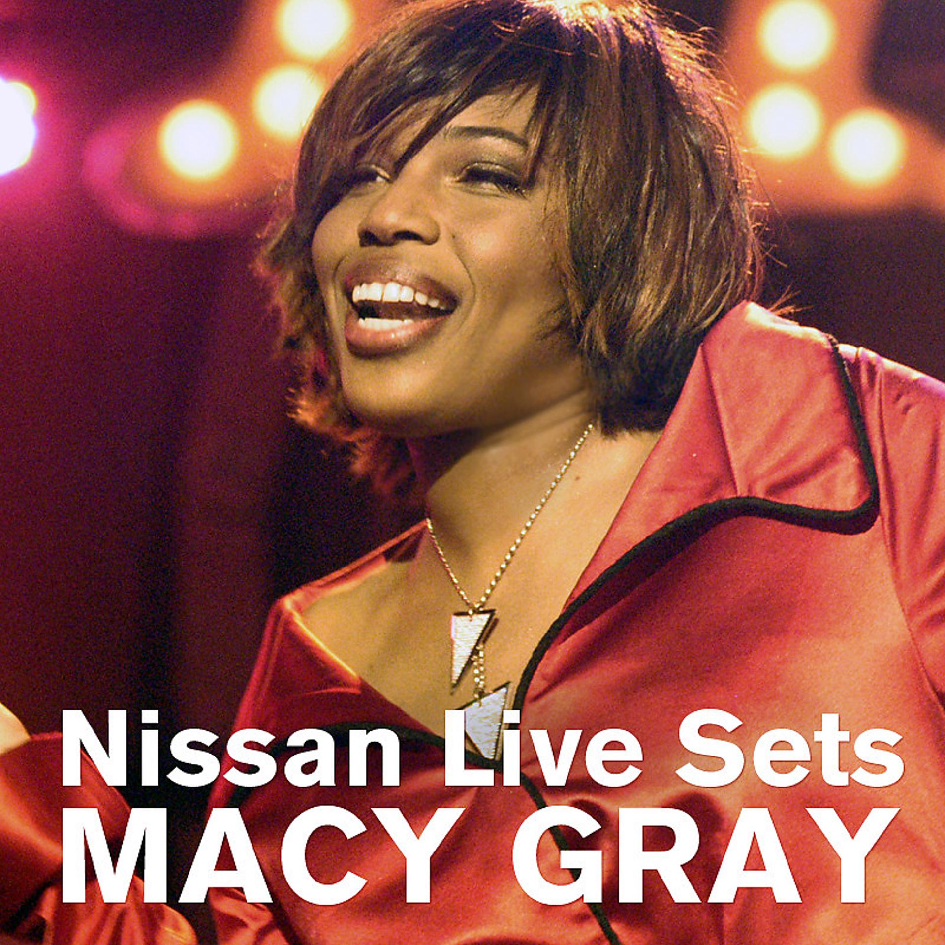 Постер альбома Macy Gray : Nissan Live Sets on Yahoo! Music (Edited Version)